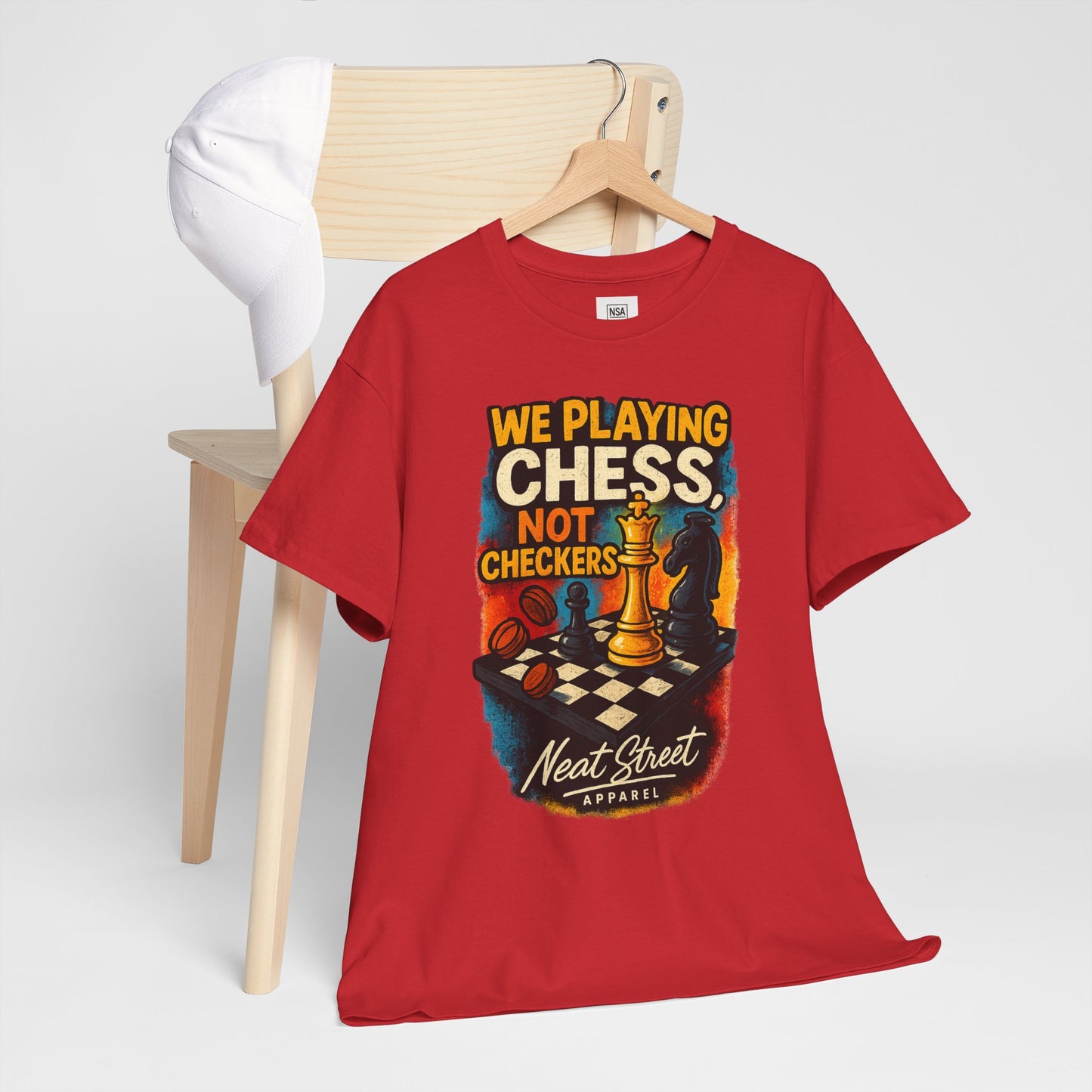 We Playing Chess Not Checkers Unisex Graphic T-Shirt