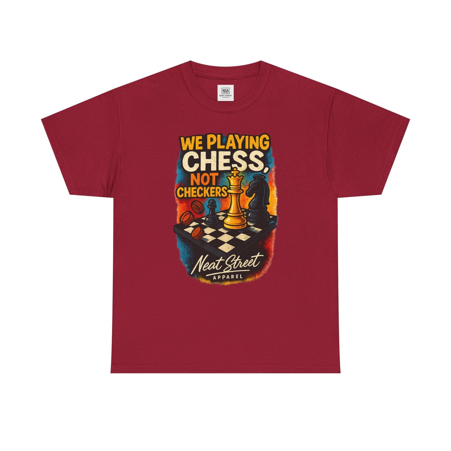 We Playing Chess Not Checkers Unisex Graphic T-Shirt