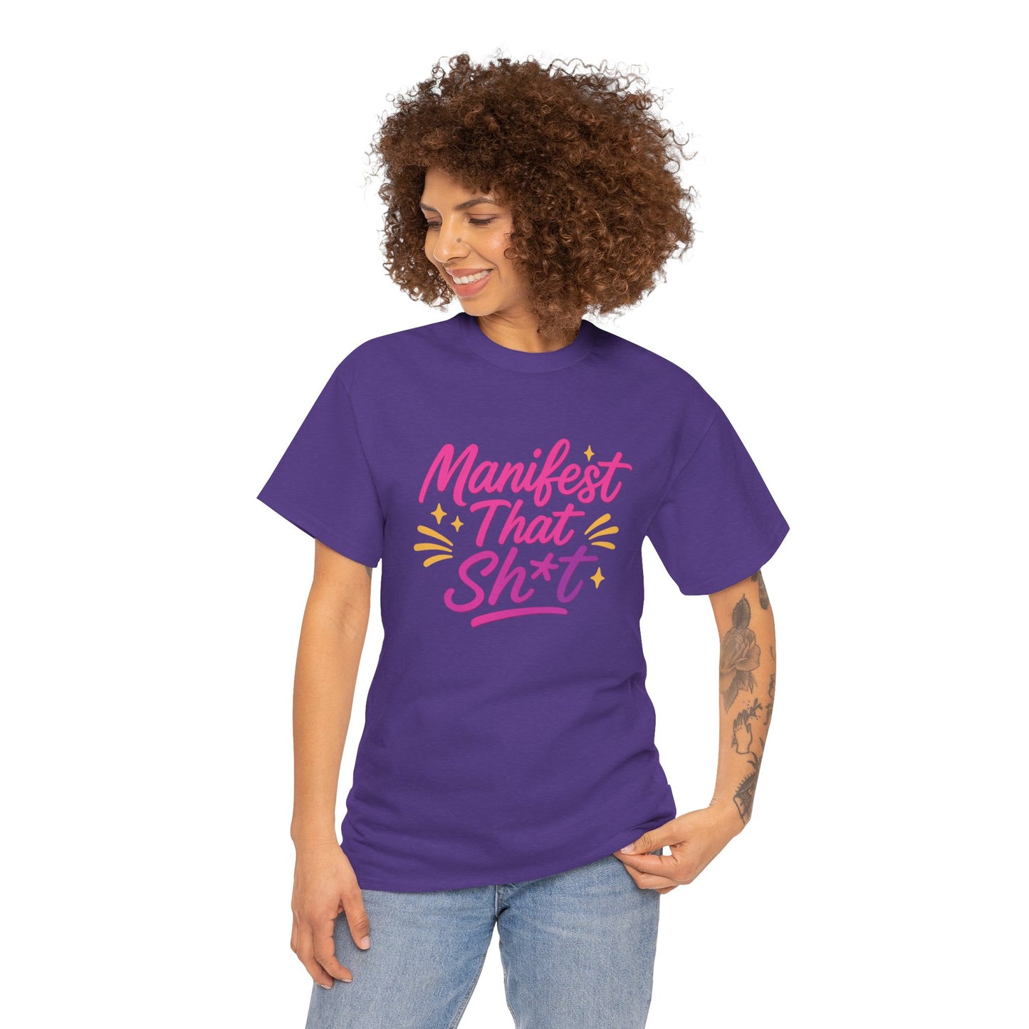 Manifest That Sh*t Unisex Tee