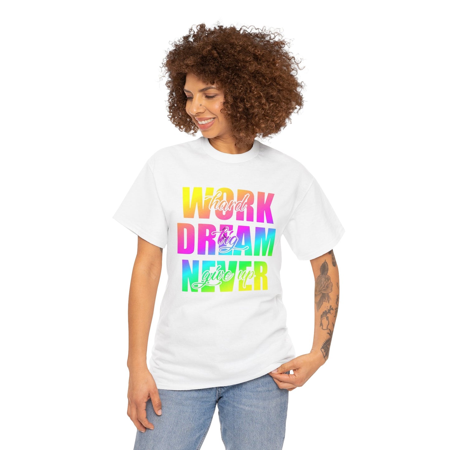 Inspirational Work Hard Dream Big Unisex Tee