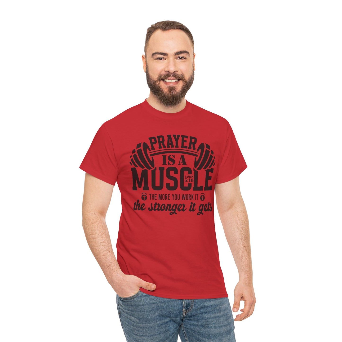 Prayer Is a Muscle Unisex Tee