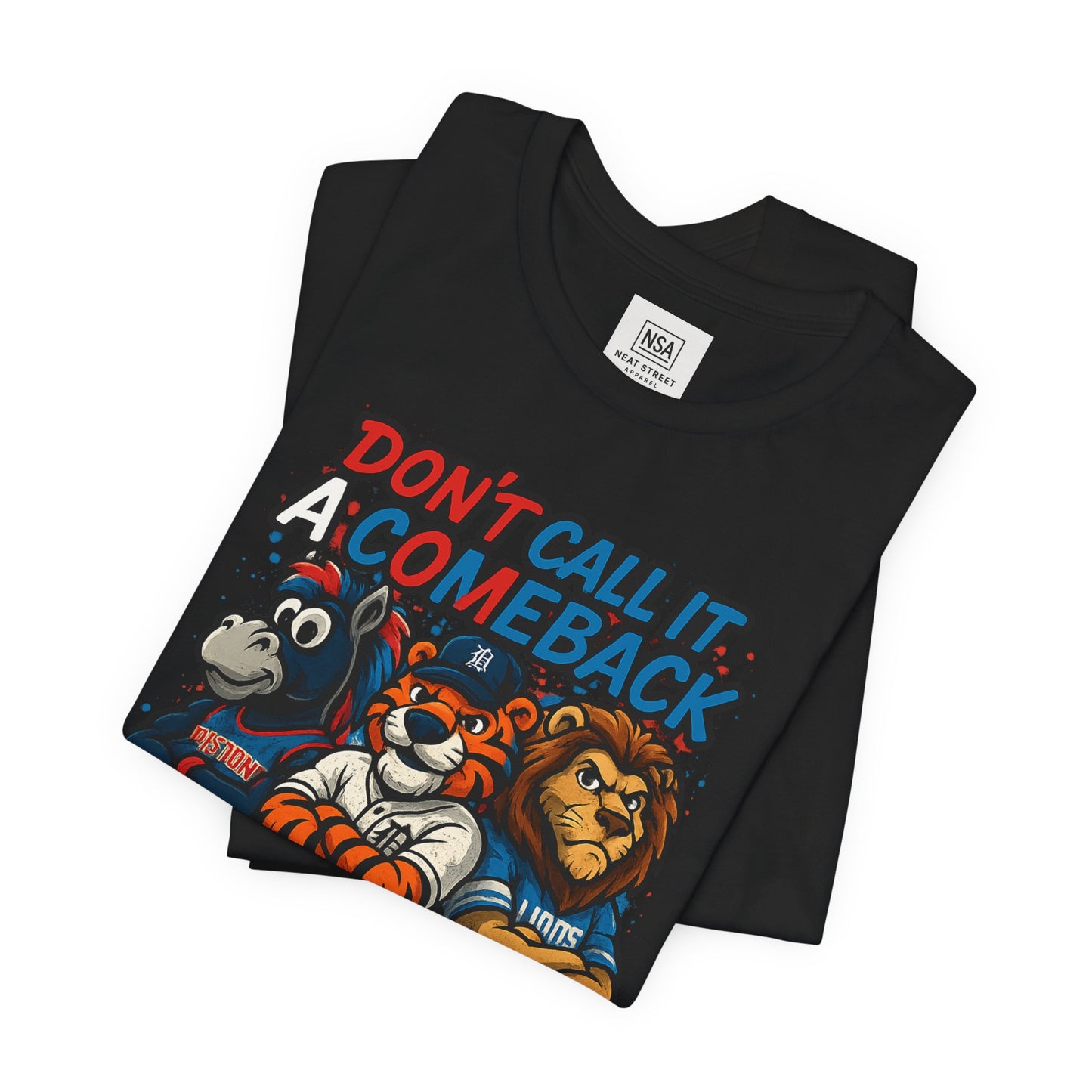 Don't Call It a Comeback Unisex Tee