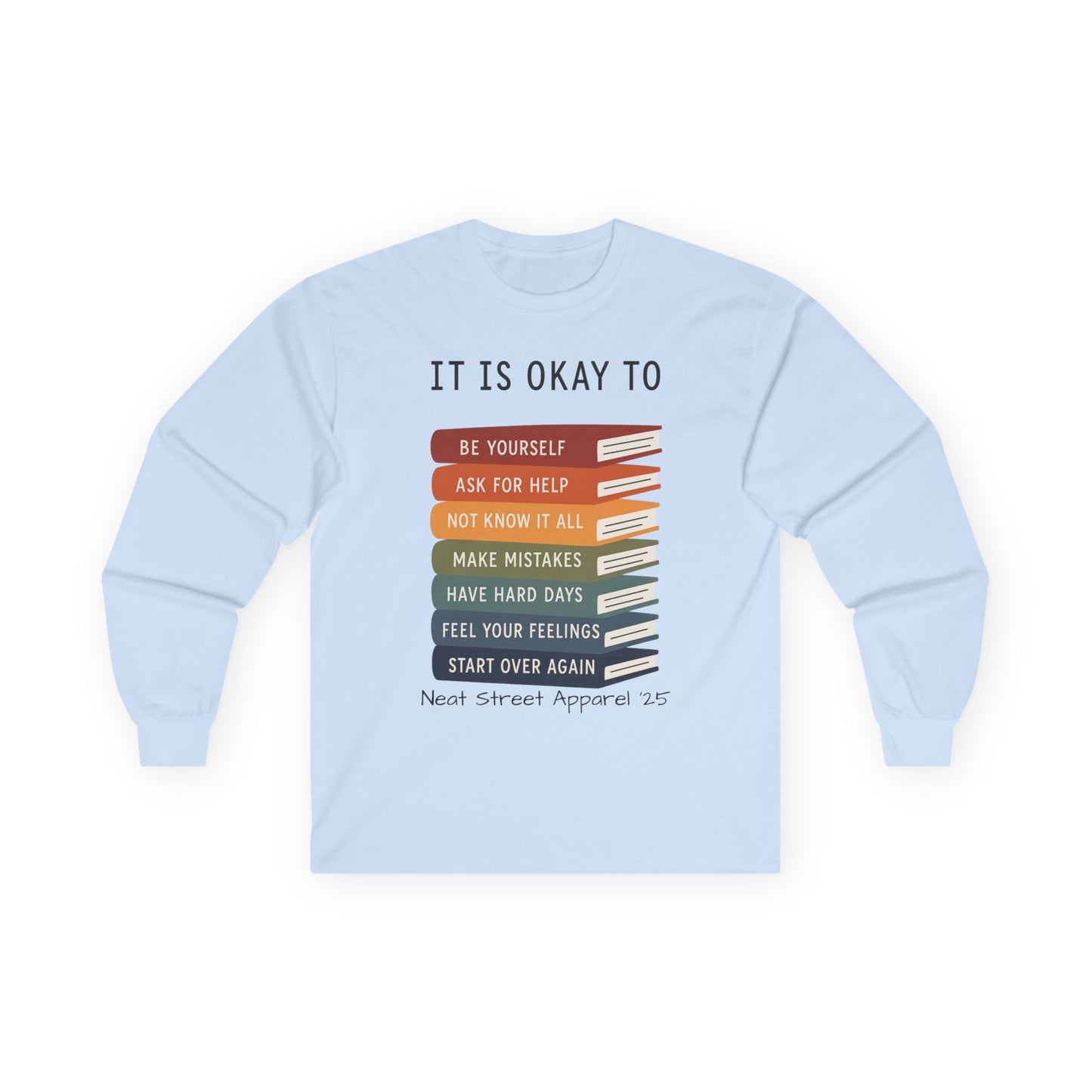 Inspirational Long Sleeve Tee