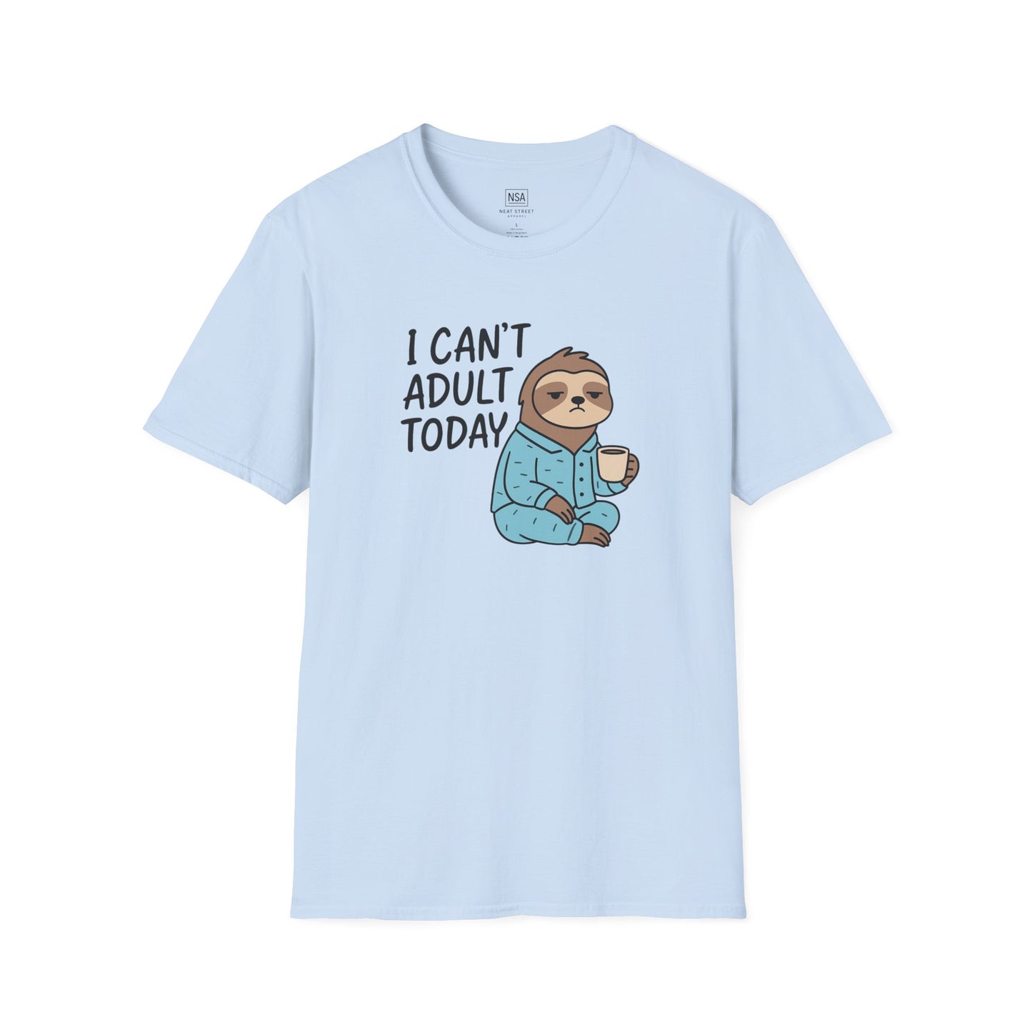 Funny Sloth Quote Unisex T-Shirt