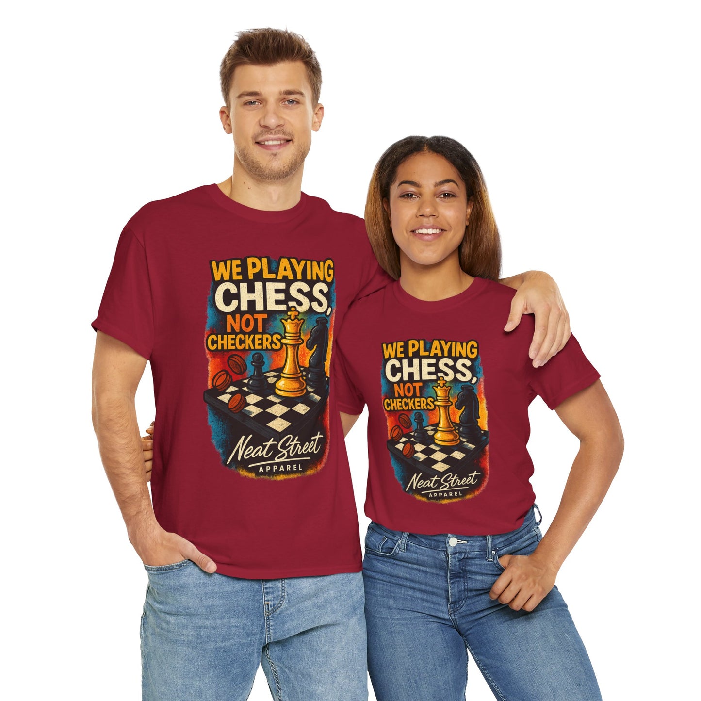 We Playing Chess Not Checkers Unisex Graphic T-Shirt