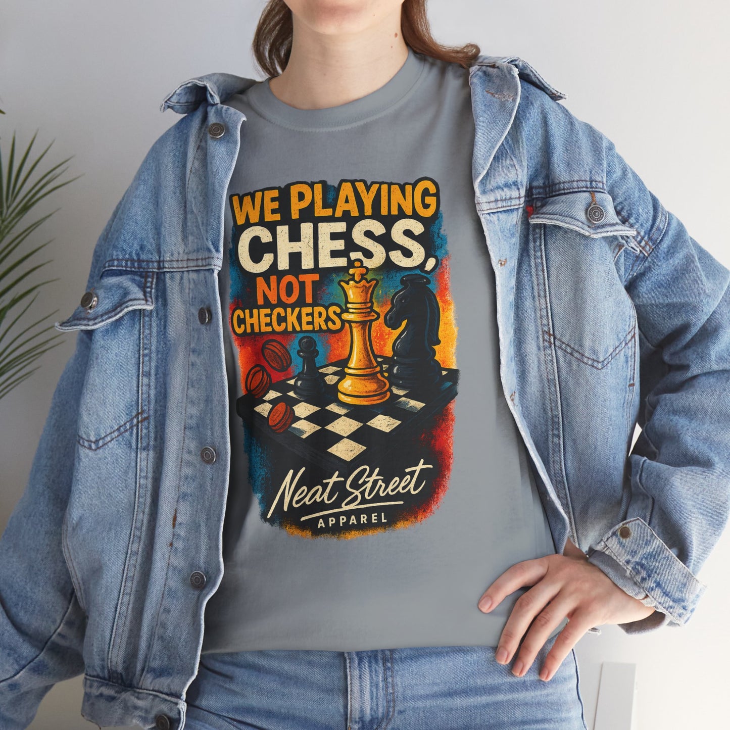 We Playing Chess Not Checkers Unisex Graphic T-Shirt