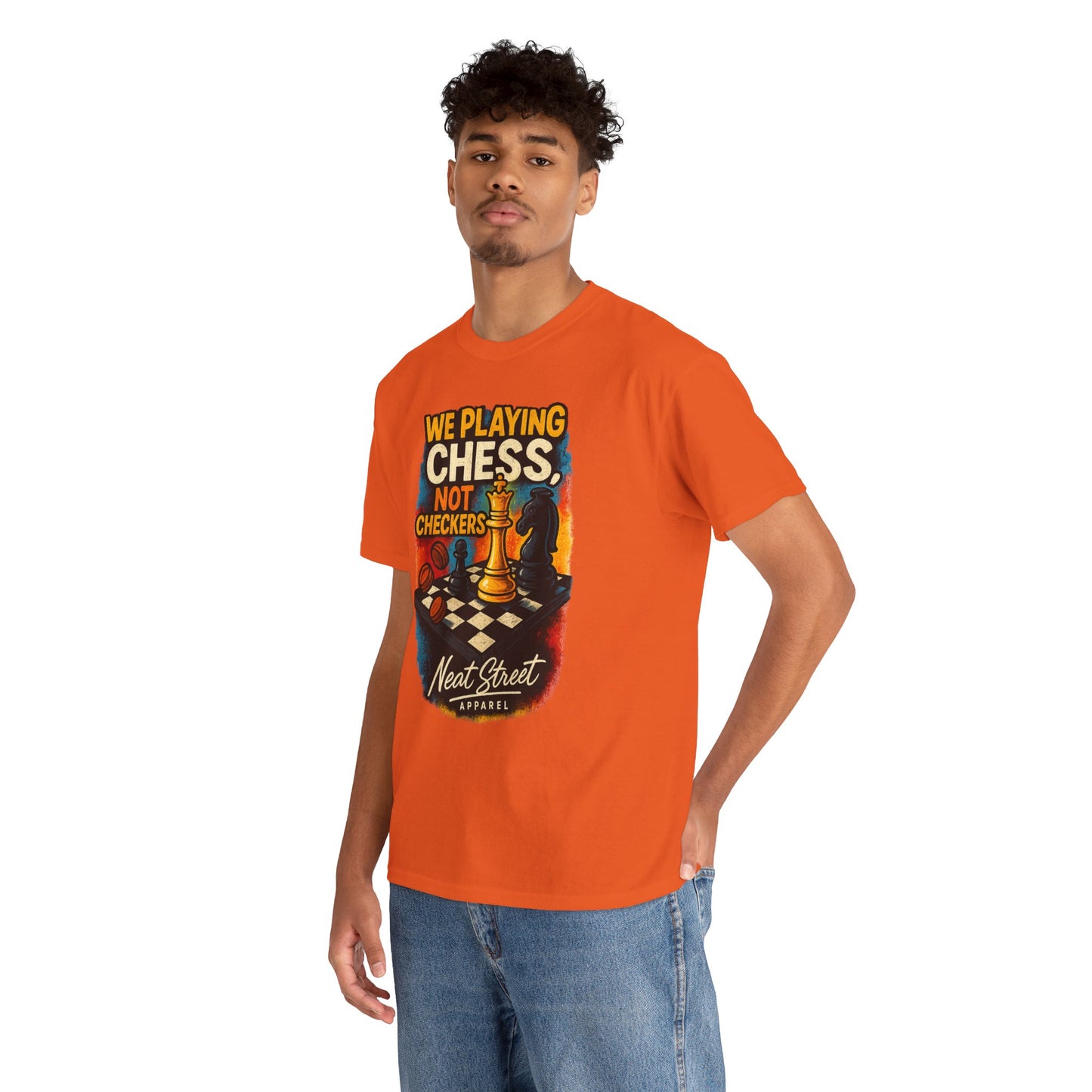 We Playing Chess Not Checkers Unisex Graphic T-Shirt