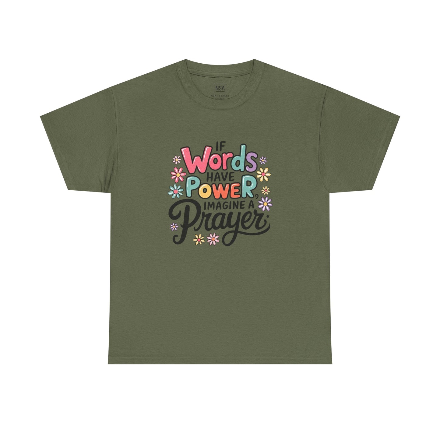 If Words Have Power Inspirational Unisex Shirt