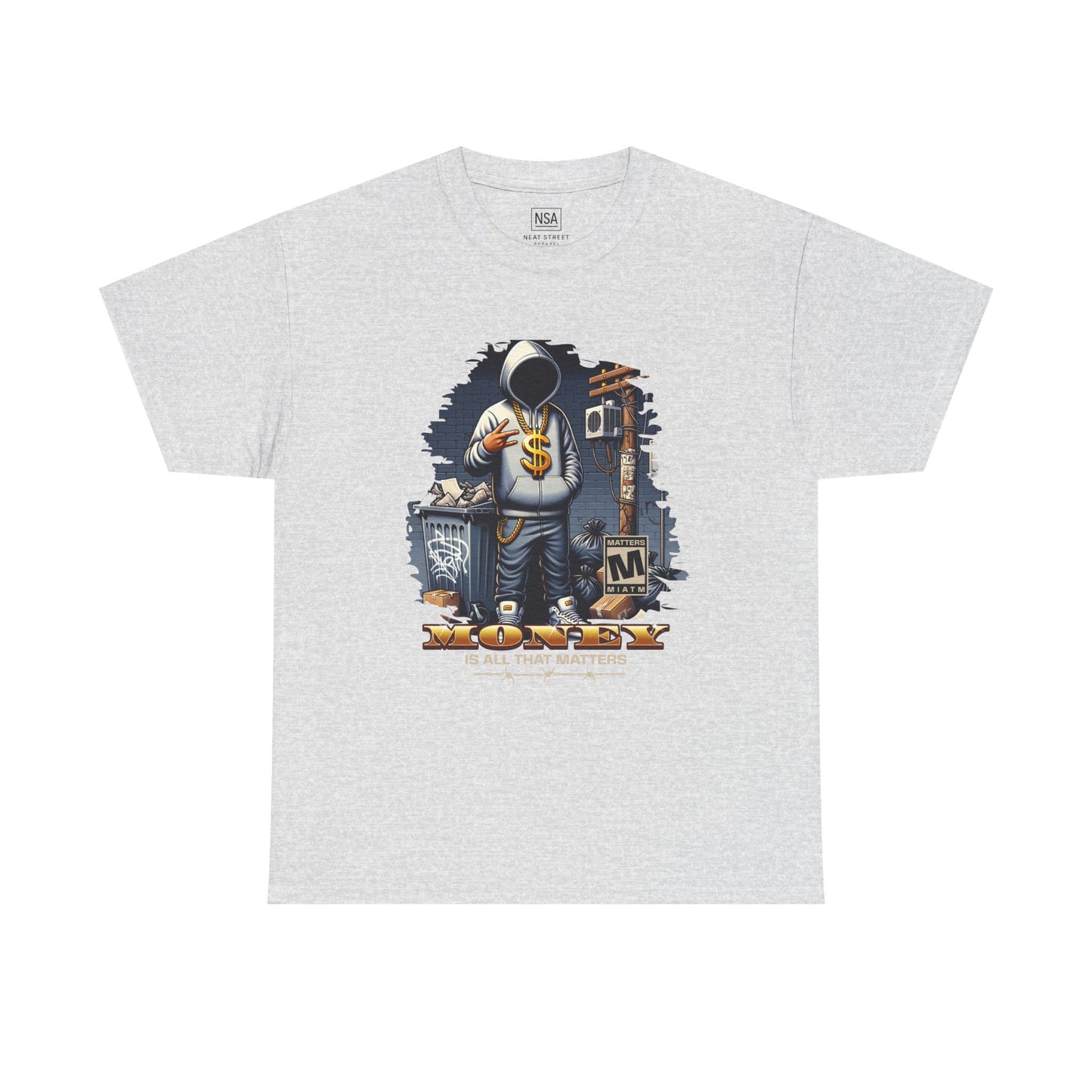 Money As All That Matters Graphic Tee