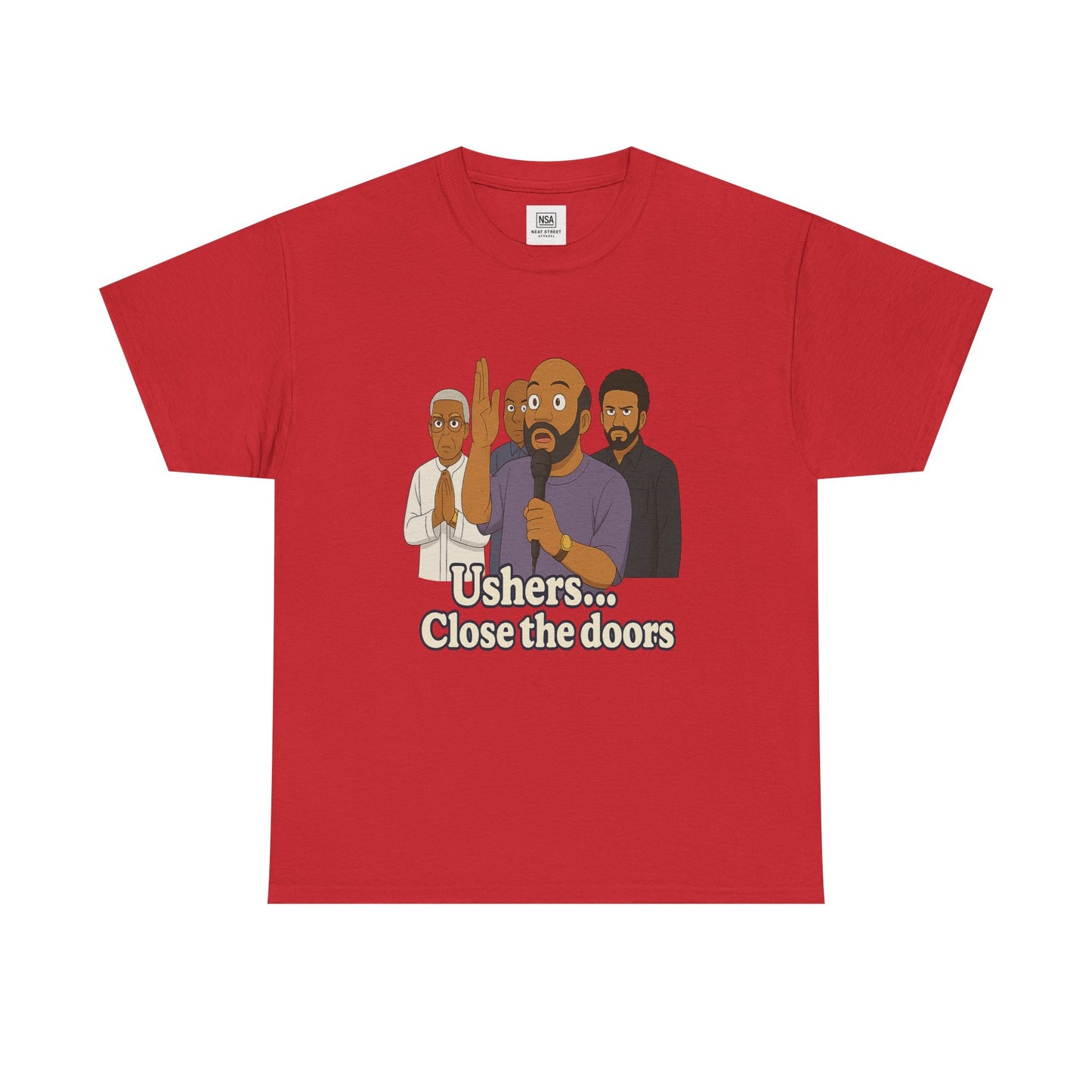 "Close the doors" Cotton Tee