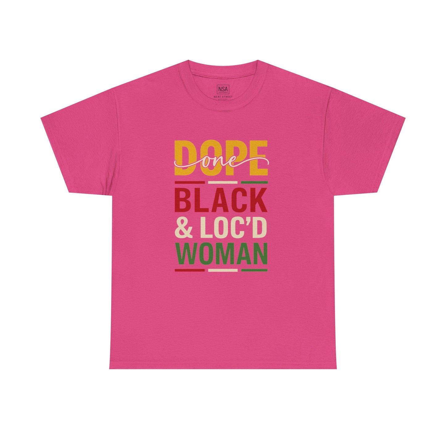 Dope, Black, and Loc'd Graphic Tee