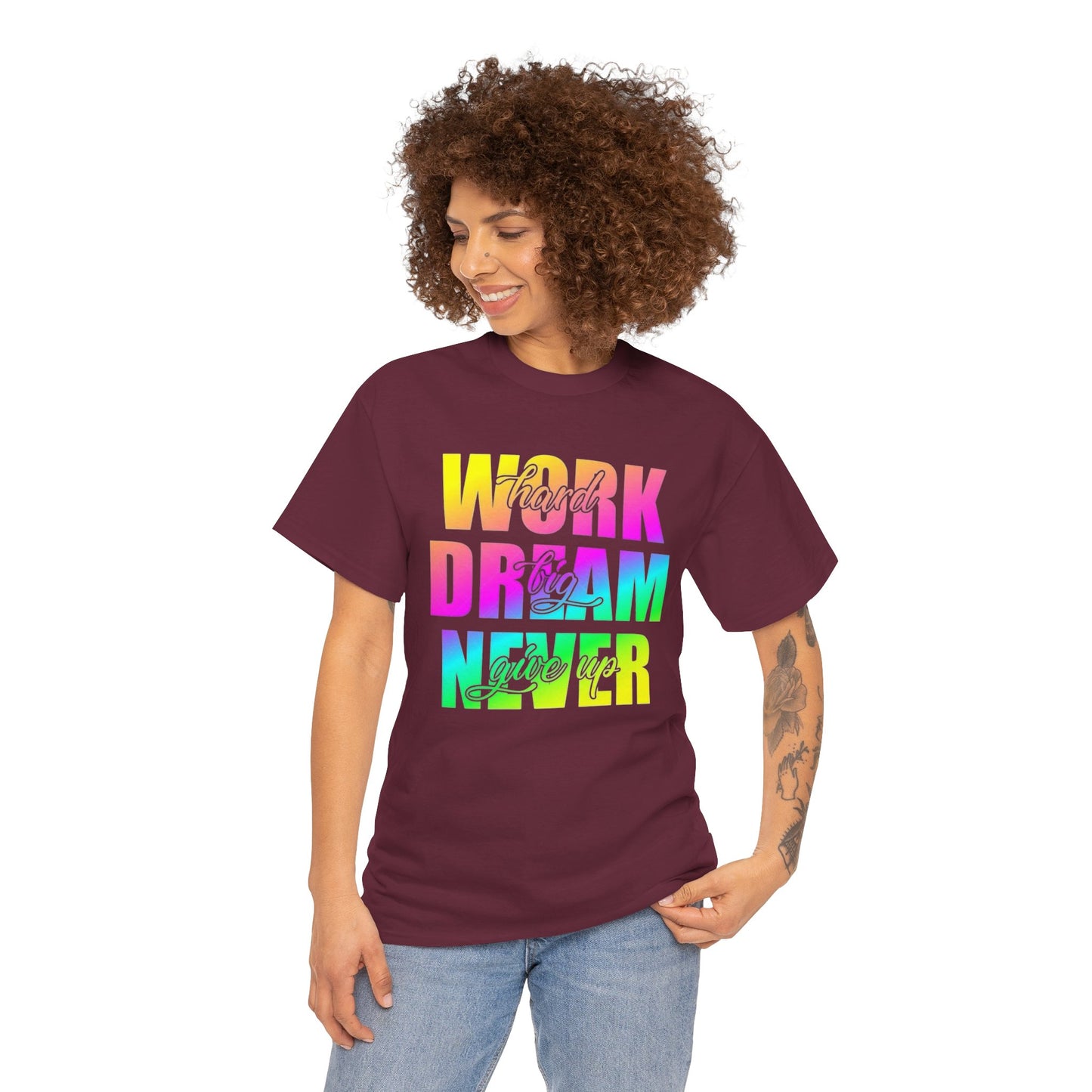 Inspirational Work Hard Dream Big Unisex Tee