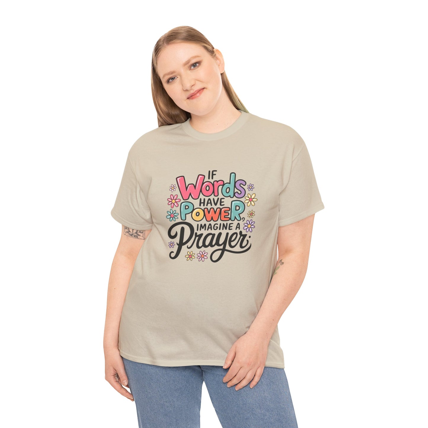 If Words Have Power Inspirational Unisex Shirt