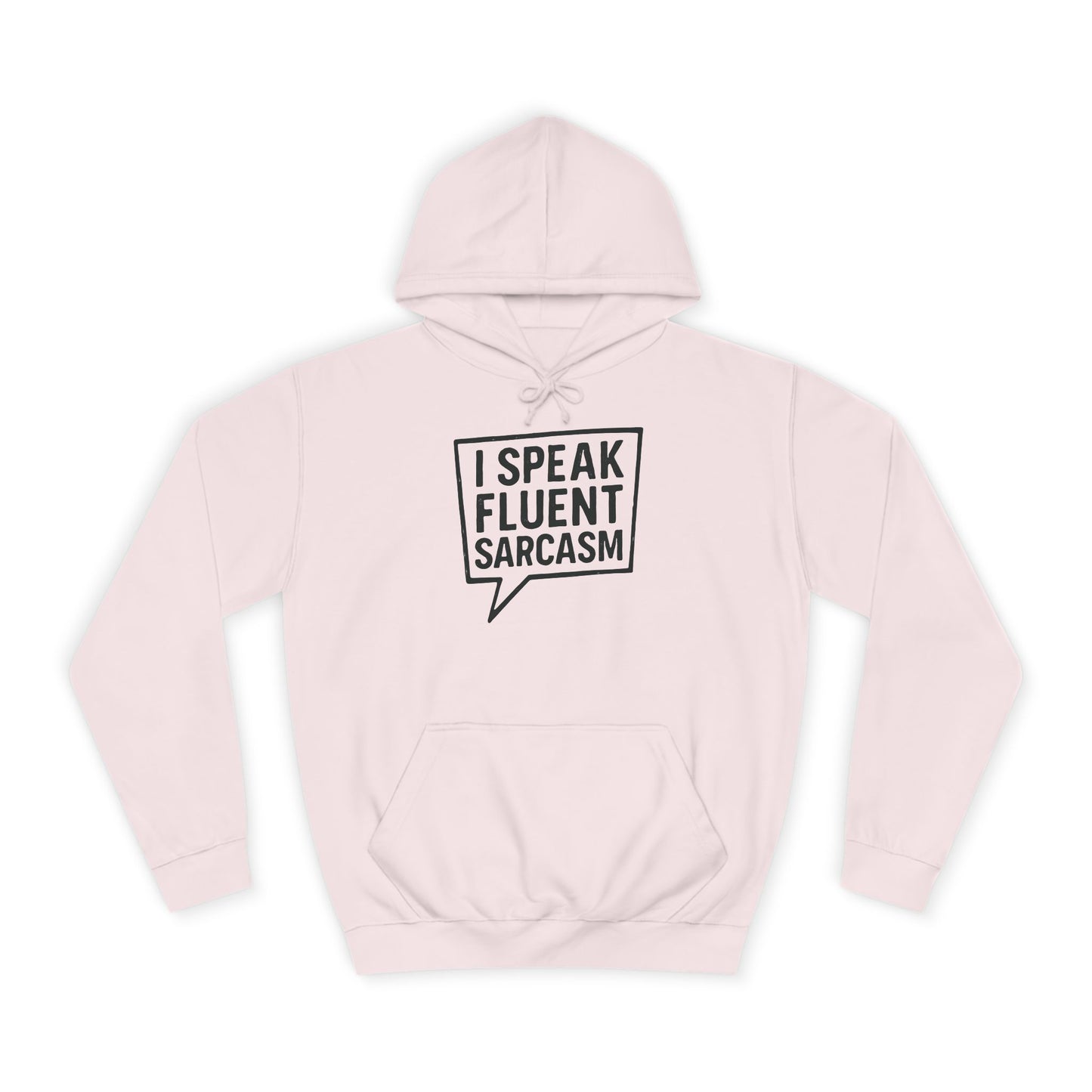 Unisex Sarcasm Hoodie