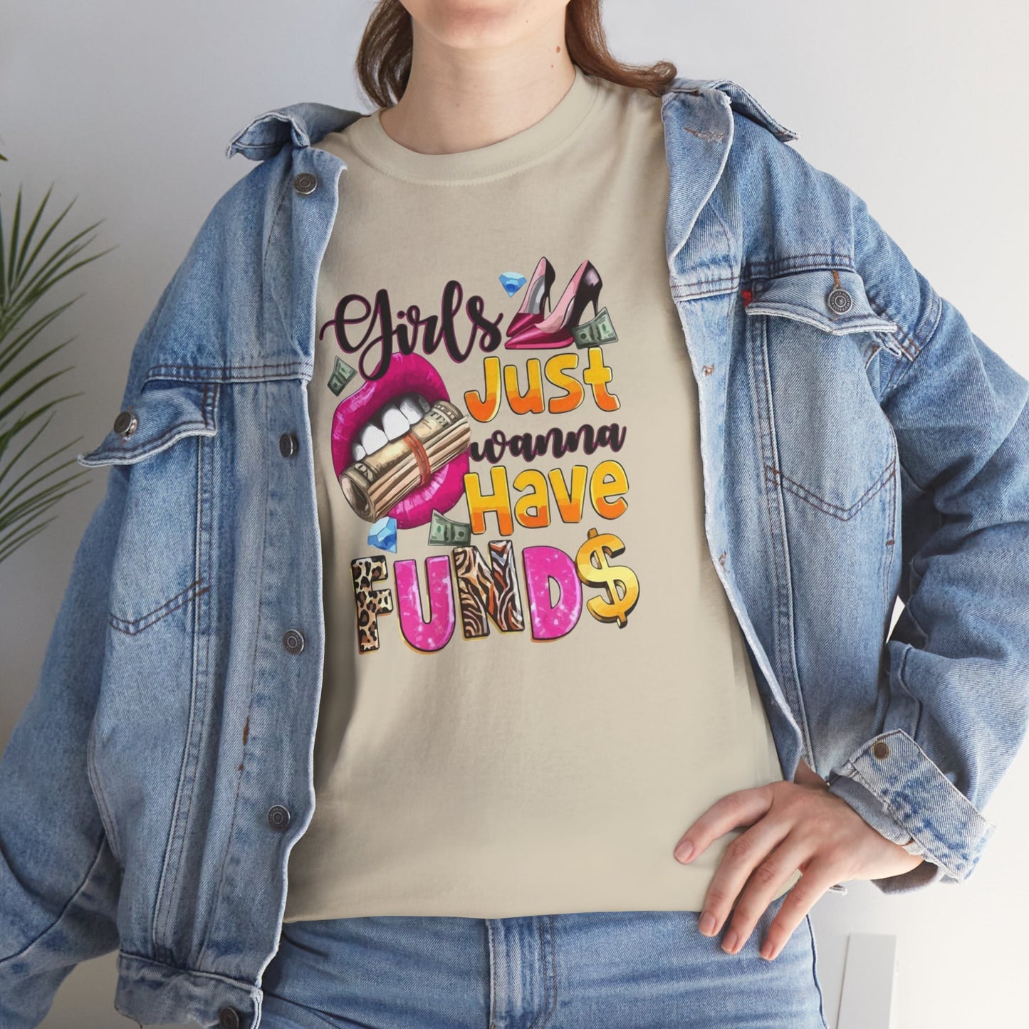 Girls Just Wanna Have Funds Unisex Graphic Tee