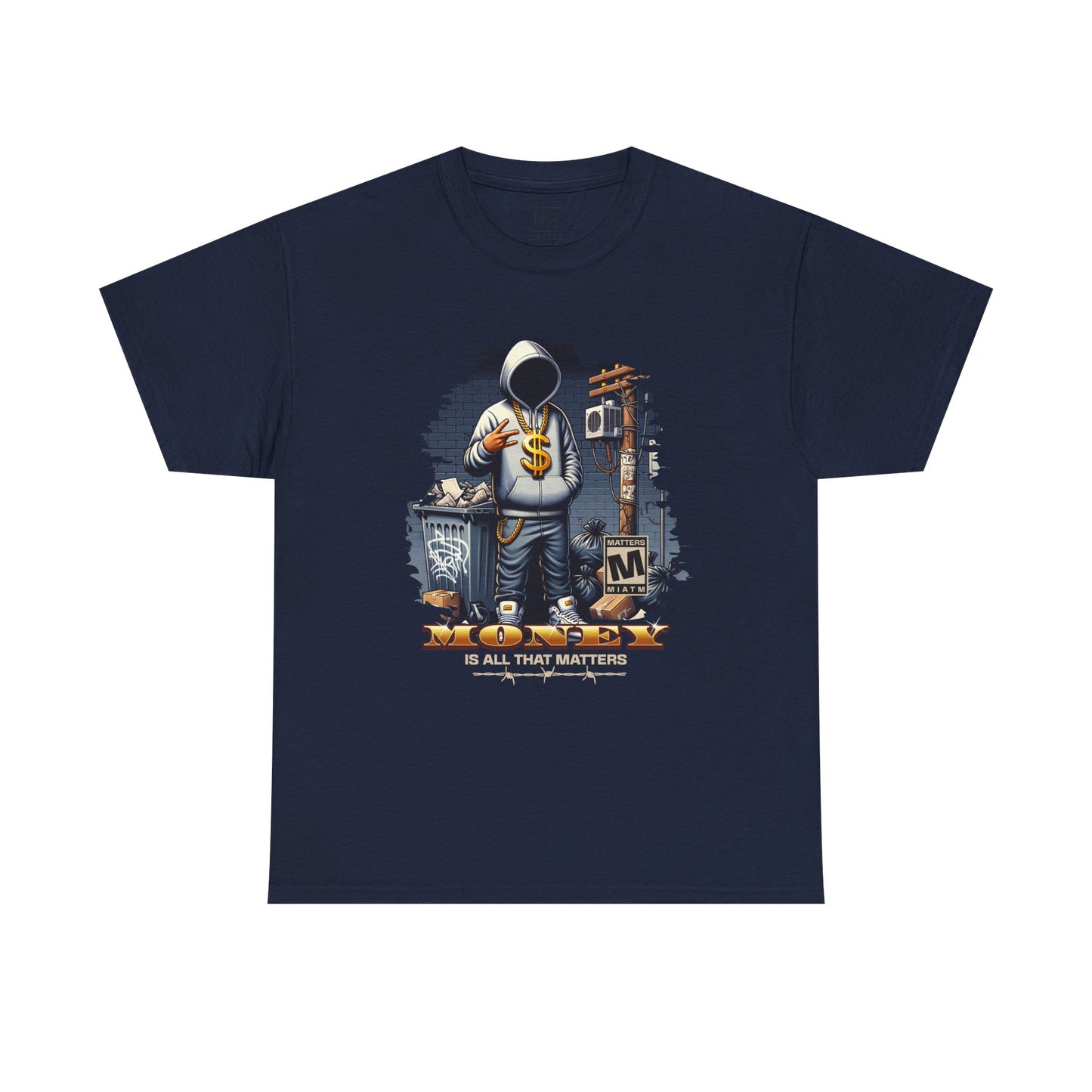 Money As All That Matters Graphic Tee