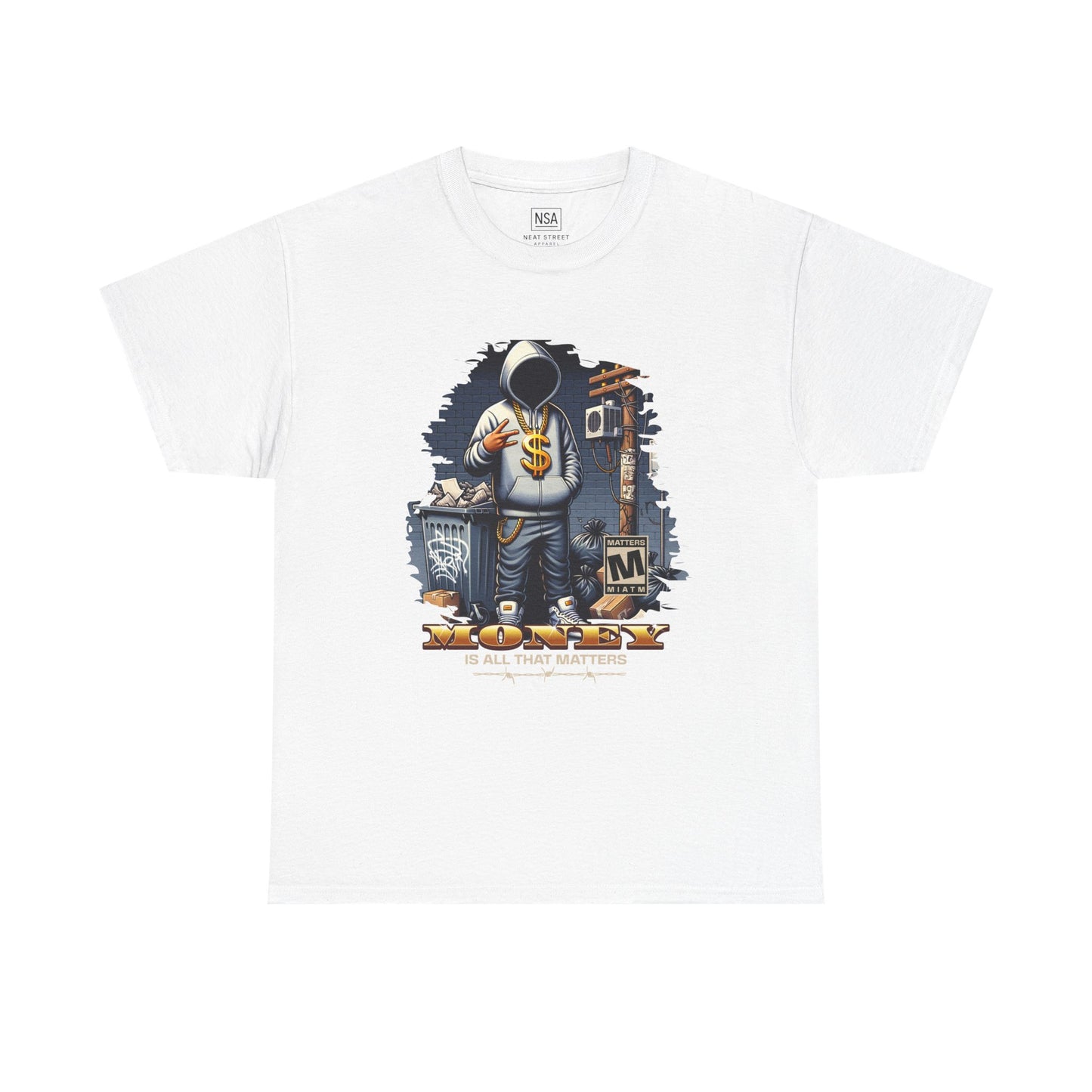 Money As All That Matters Graphic Tee