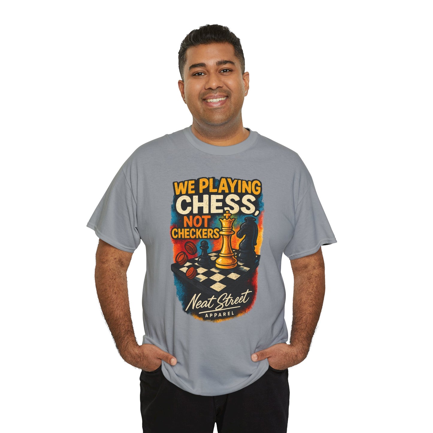We Playing Chess Not Checkers Unisex Graphic T-Shirt