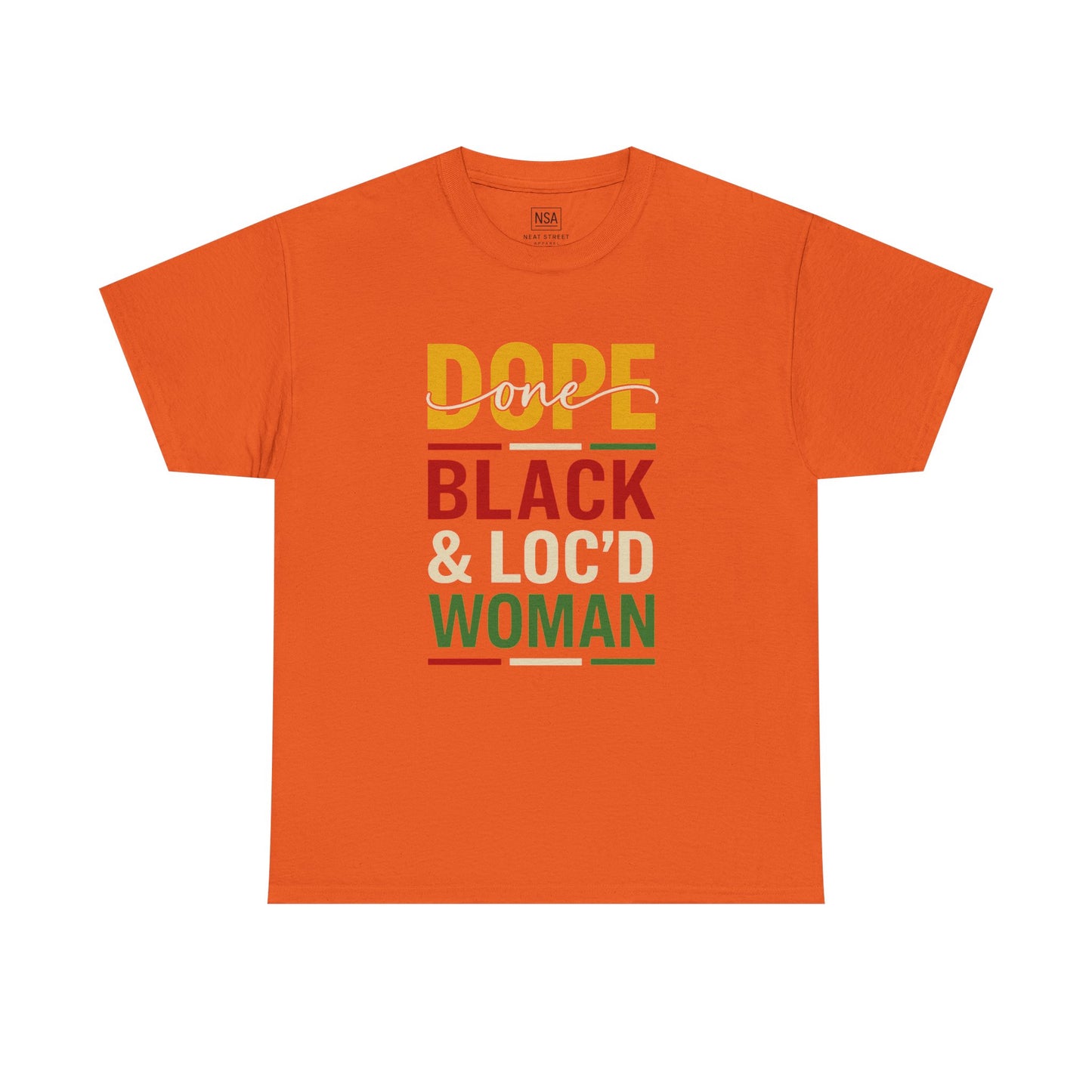 Dope, Black, and Loc'd Graphic Tee
