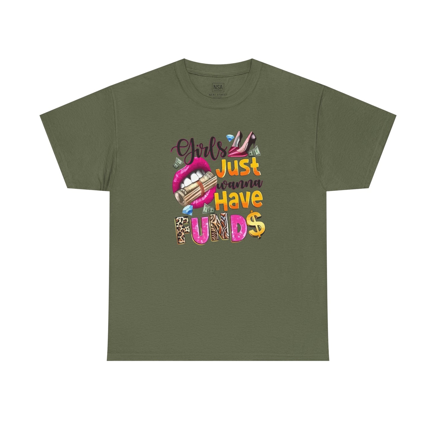 Girls Just Wanna Have Funds Unisex Graphic Tee