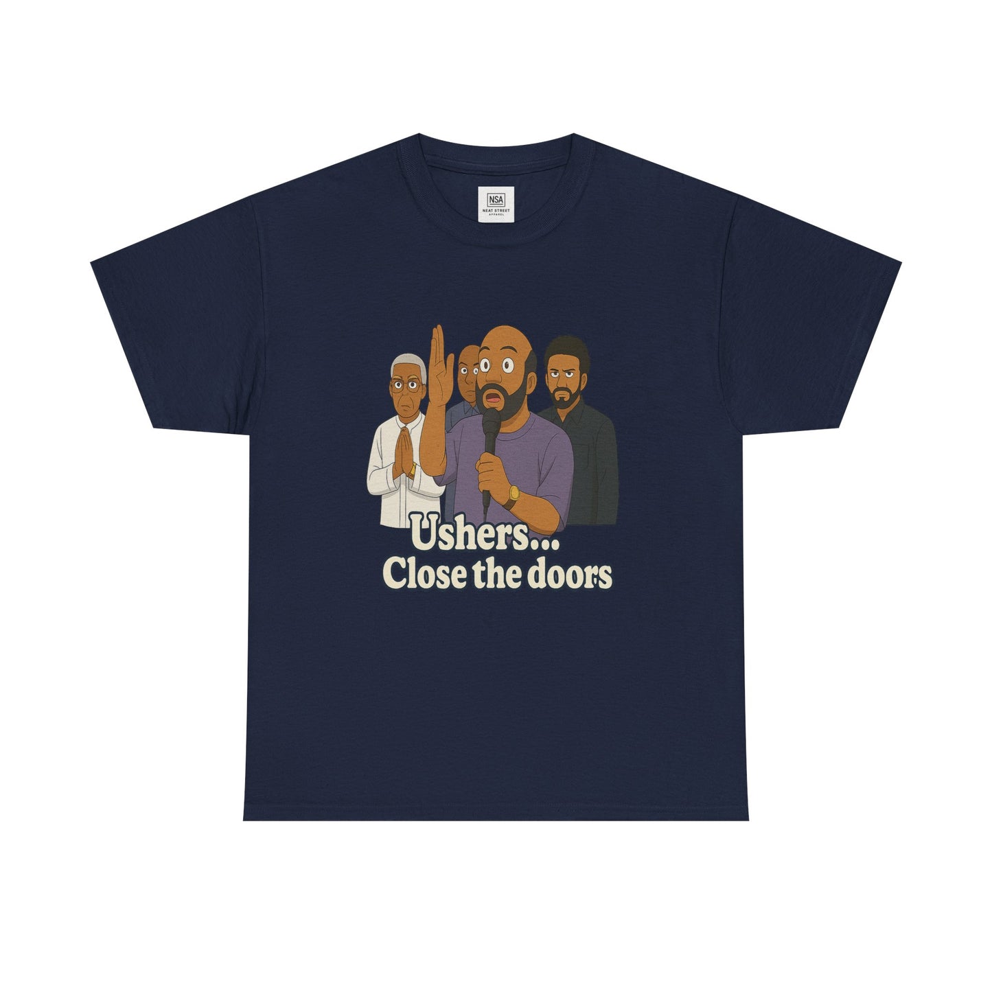 "Close the doors" Cotton Tee