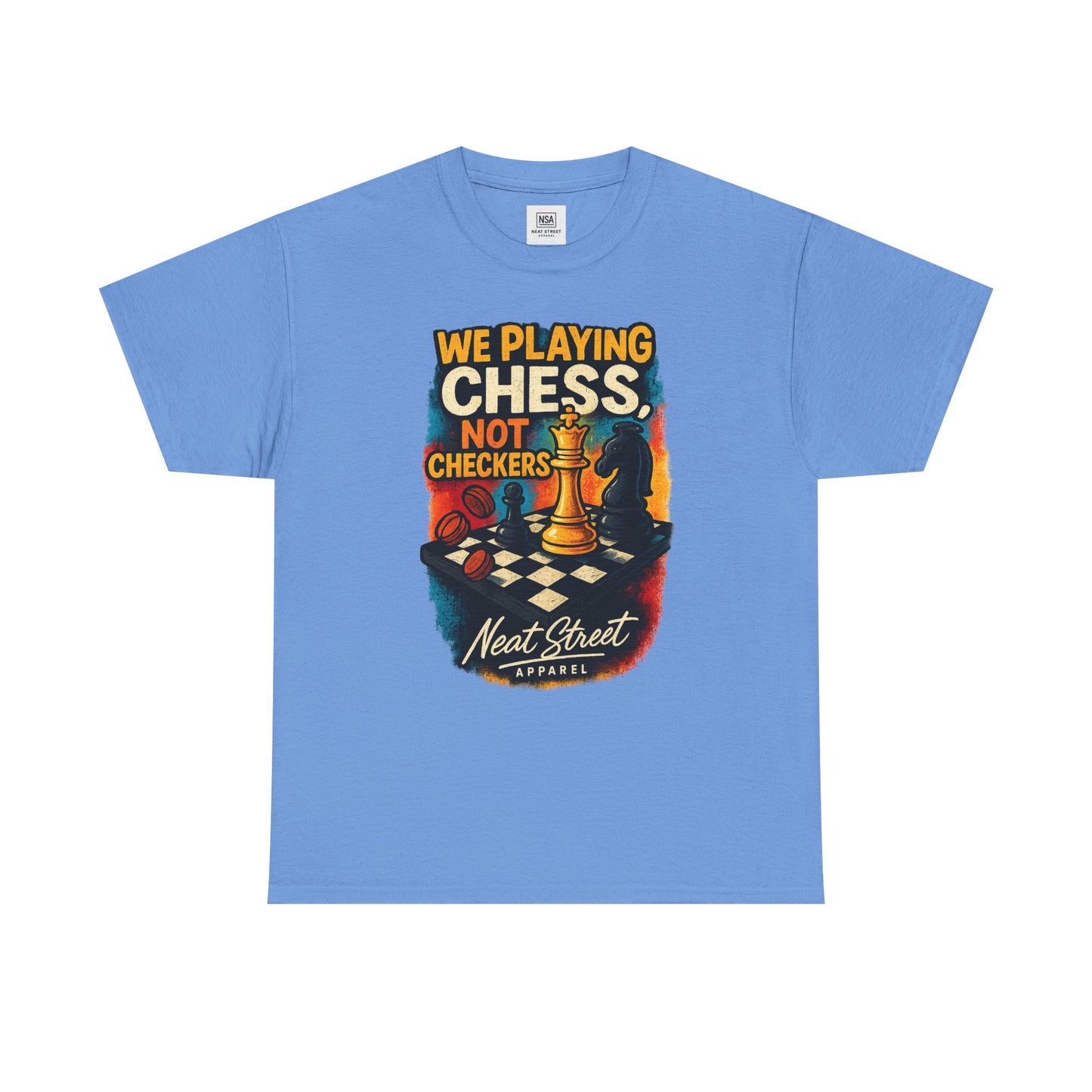 We Playing Chess Not Checkers Unisex Graphic T-Shirt