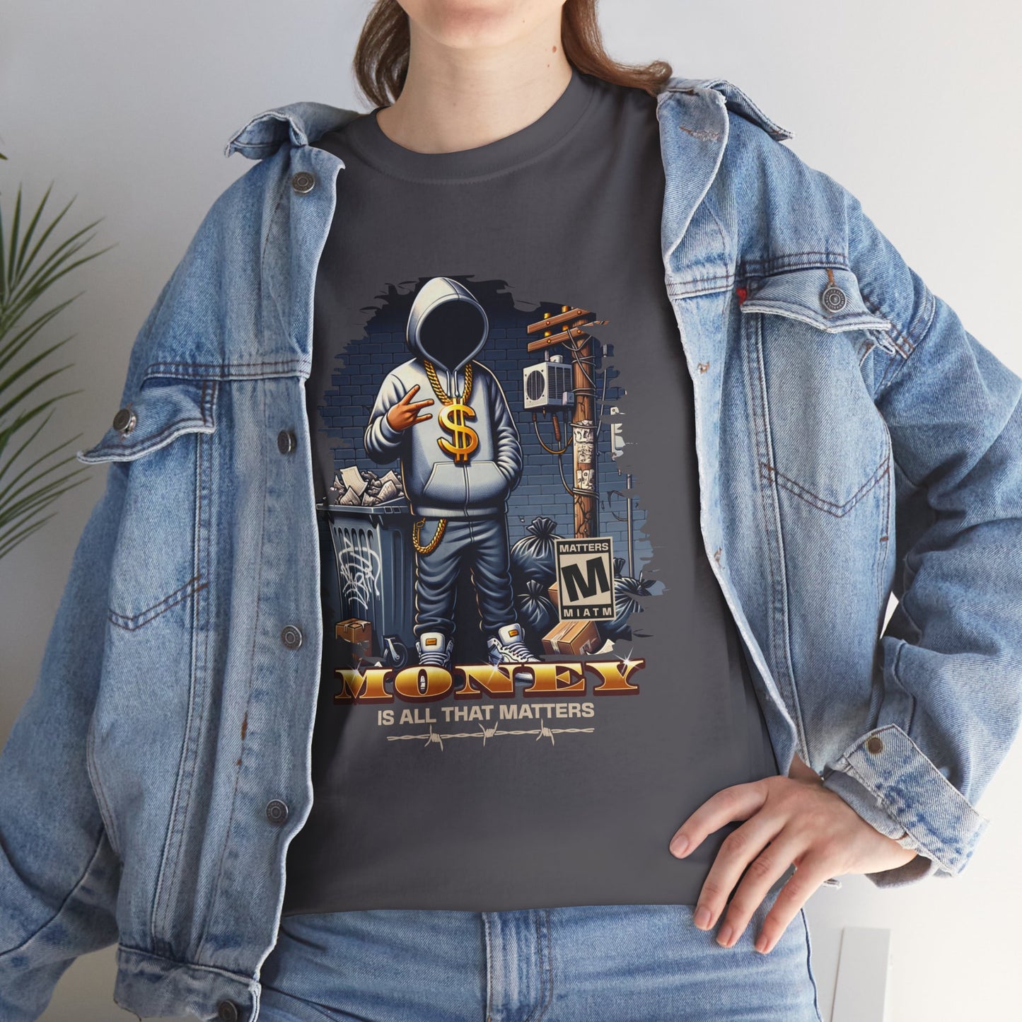 Money As All That Matters Graphic Tee