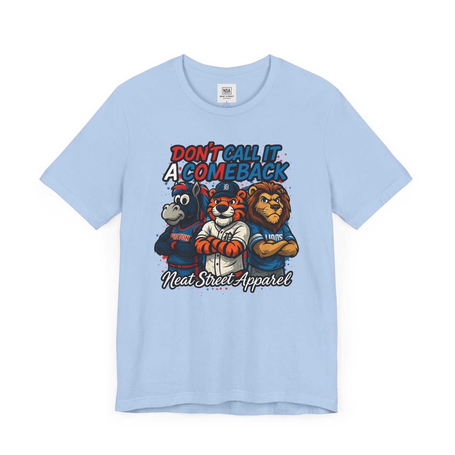 Don't Call It a Comeback Unisex Tee