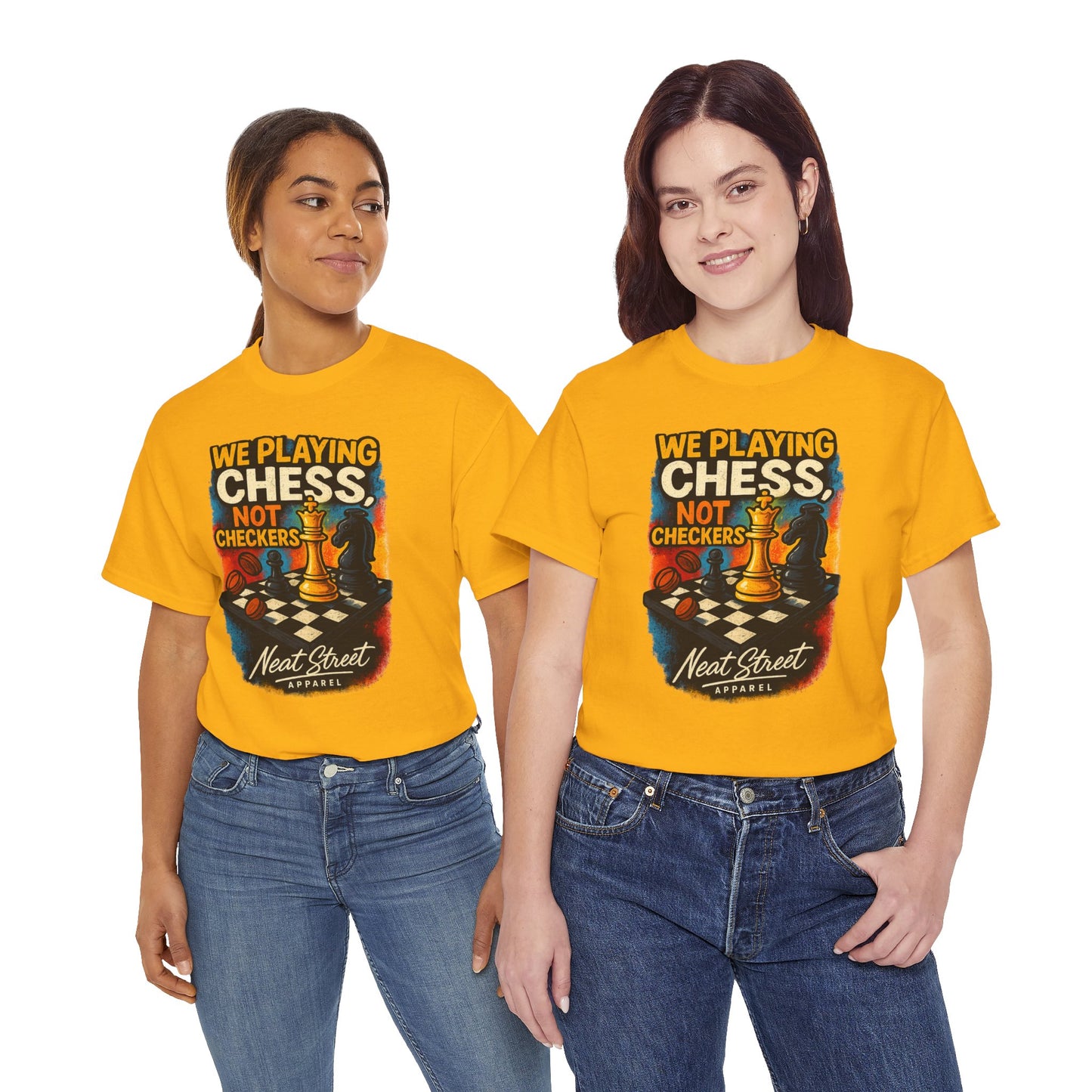 We Playing Chess Not Checkers Unisex Graphic T-Shirt
