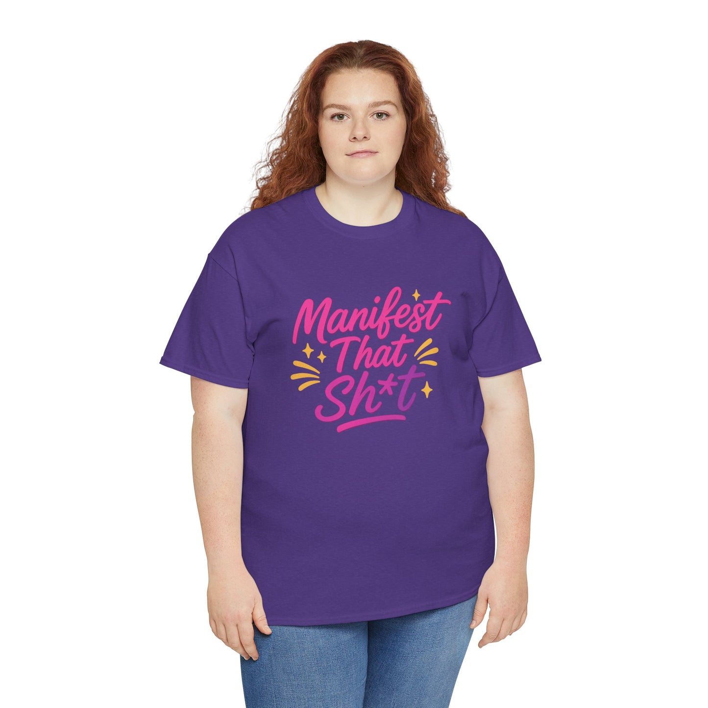 Manifest That Sh*t Unisex Tee