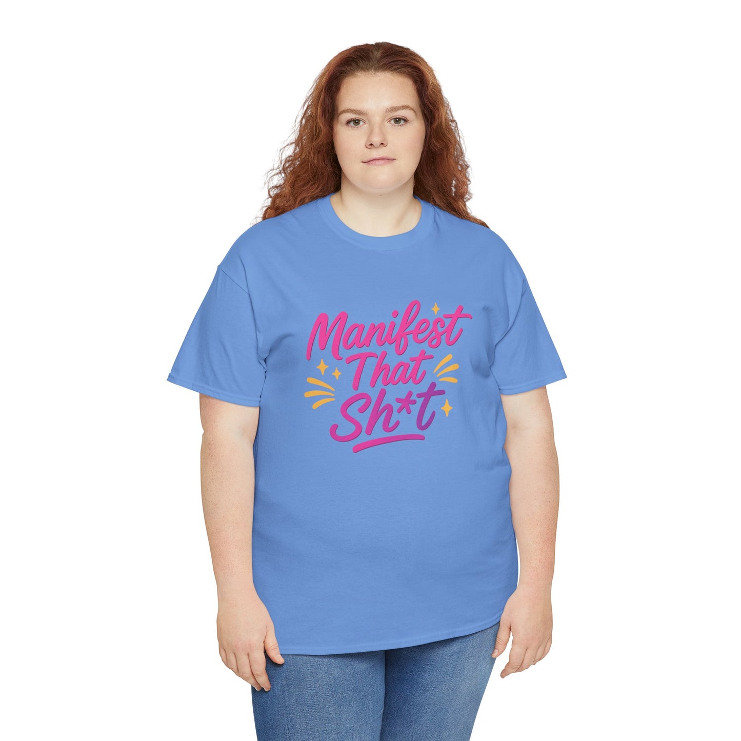 Manifest That Sh*t Unisex Tee