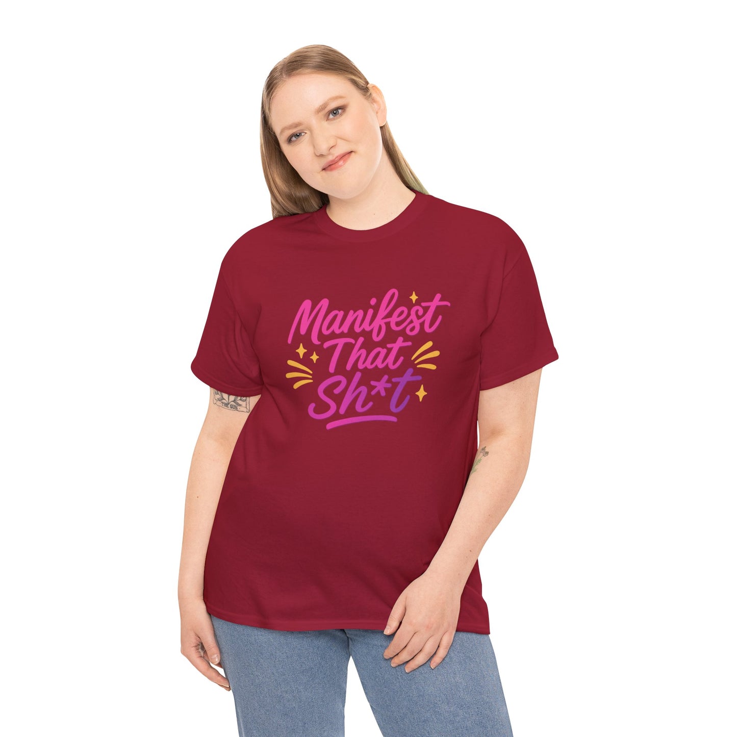Manifest That Sh*t Unisex Tee