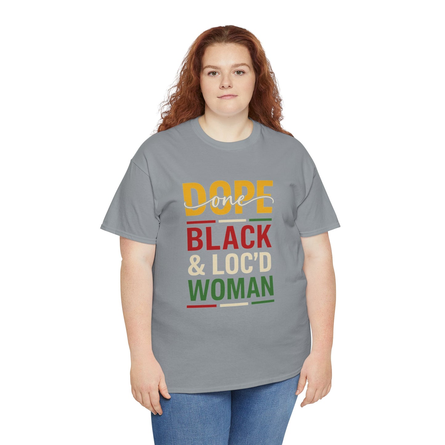 Dope, Black, and Loc'd Graphic Tee