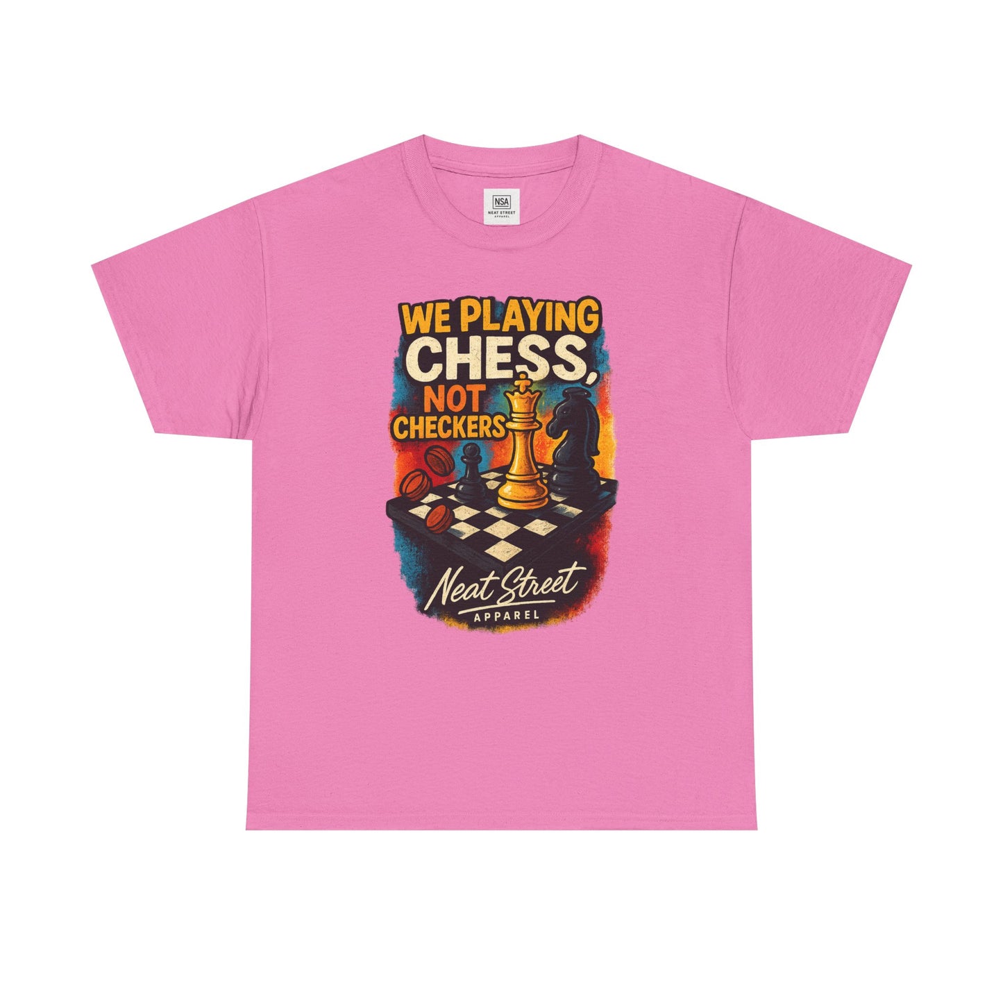 We Playing Chess Not Checkers Unisex Graphic T-Shirt