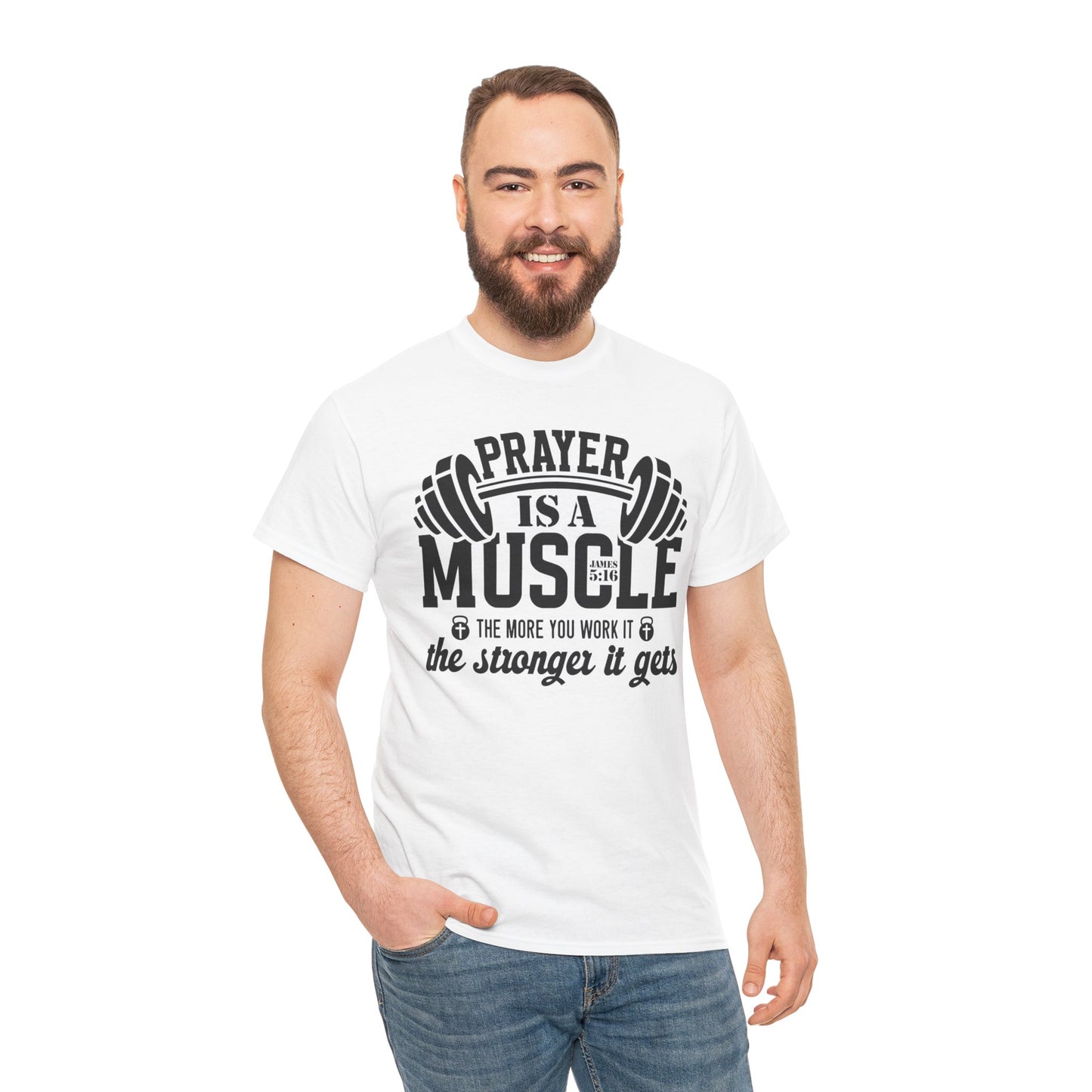 Prayer Is a Muscle Unisex Tee