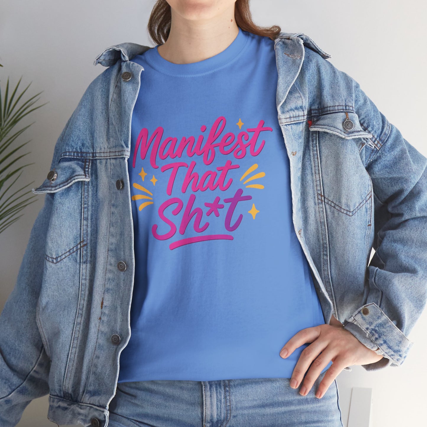 Manifest That Sh*t Unisex Tee