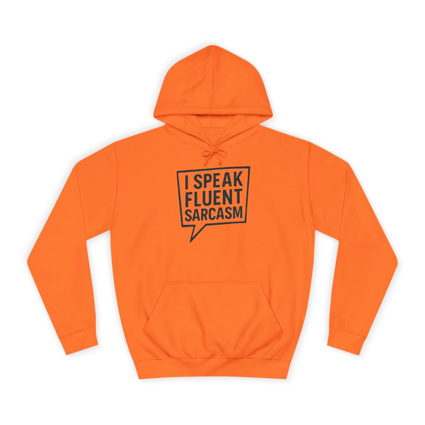 Unisex Sarcasm Hoodie