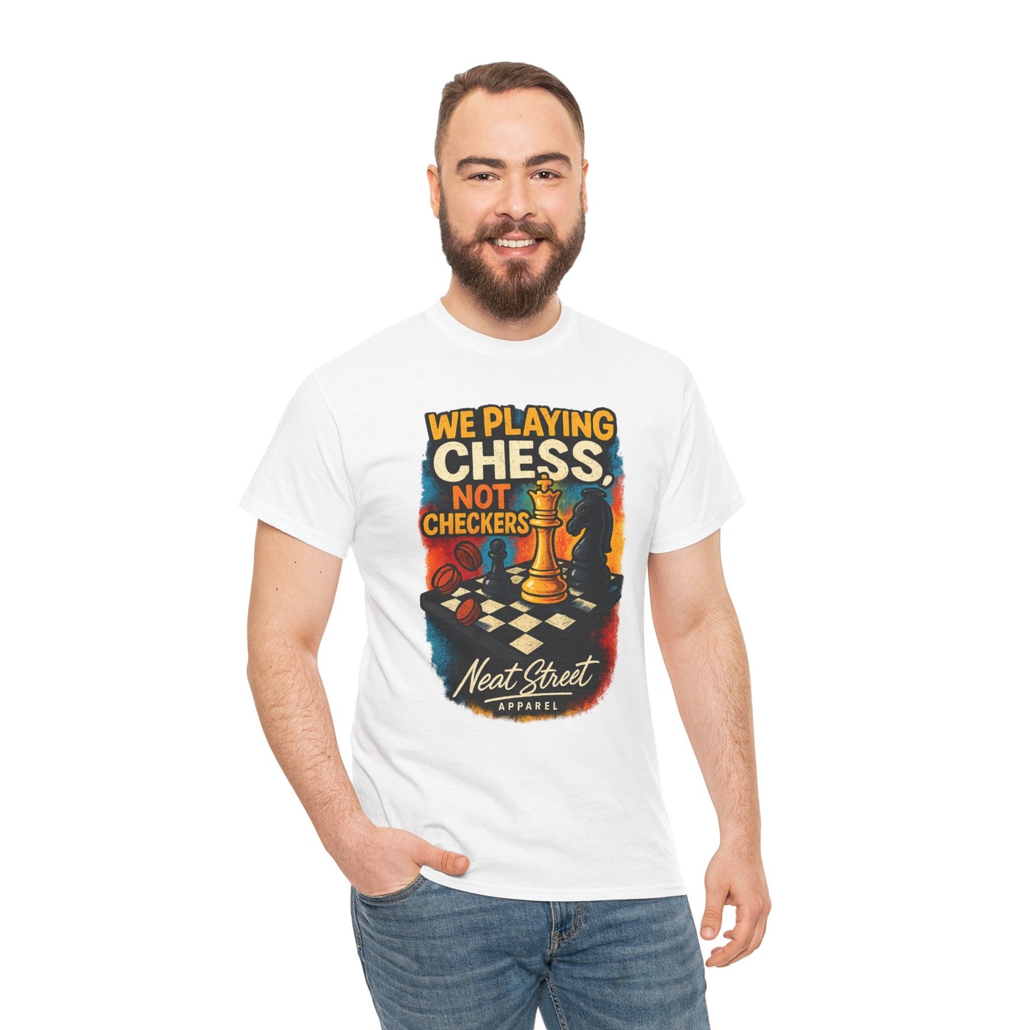 We Playing Chess Not Checkers Unisex Graphic T-Shirt