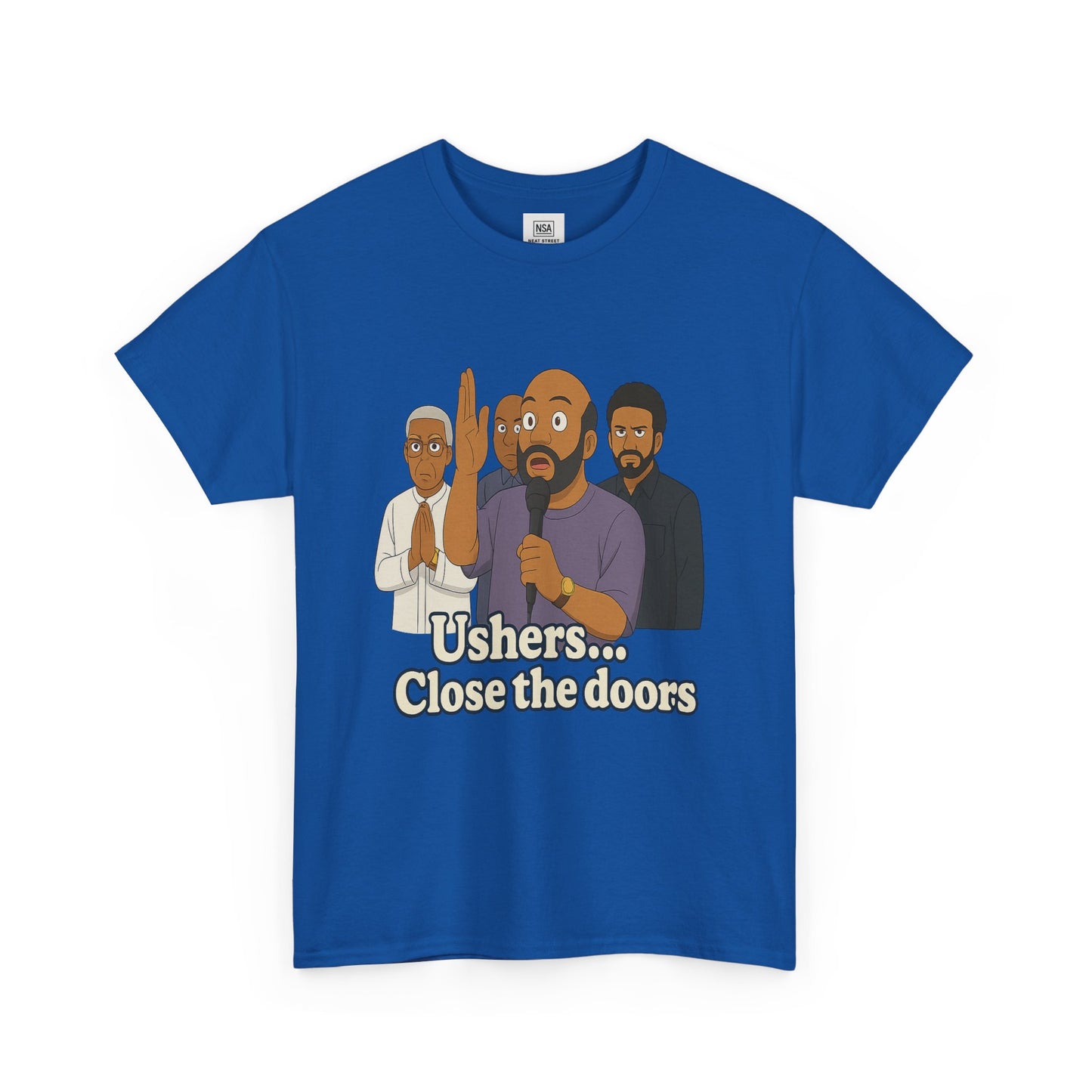 "Close the doors" Cotton Tee