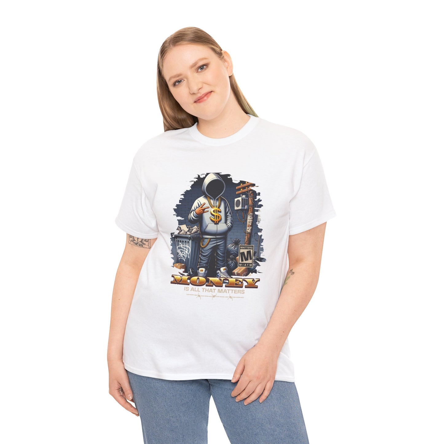 Money As All That Matters Graphic Tee