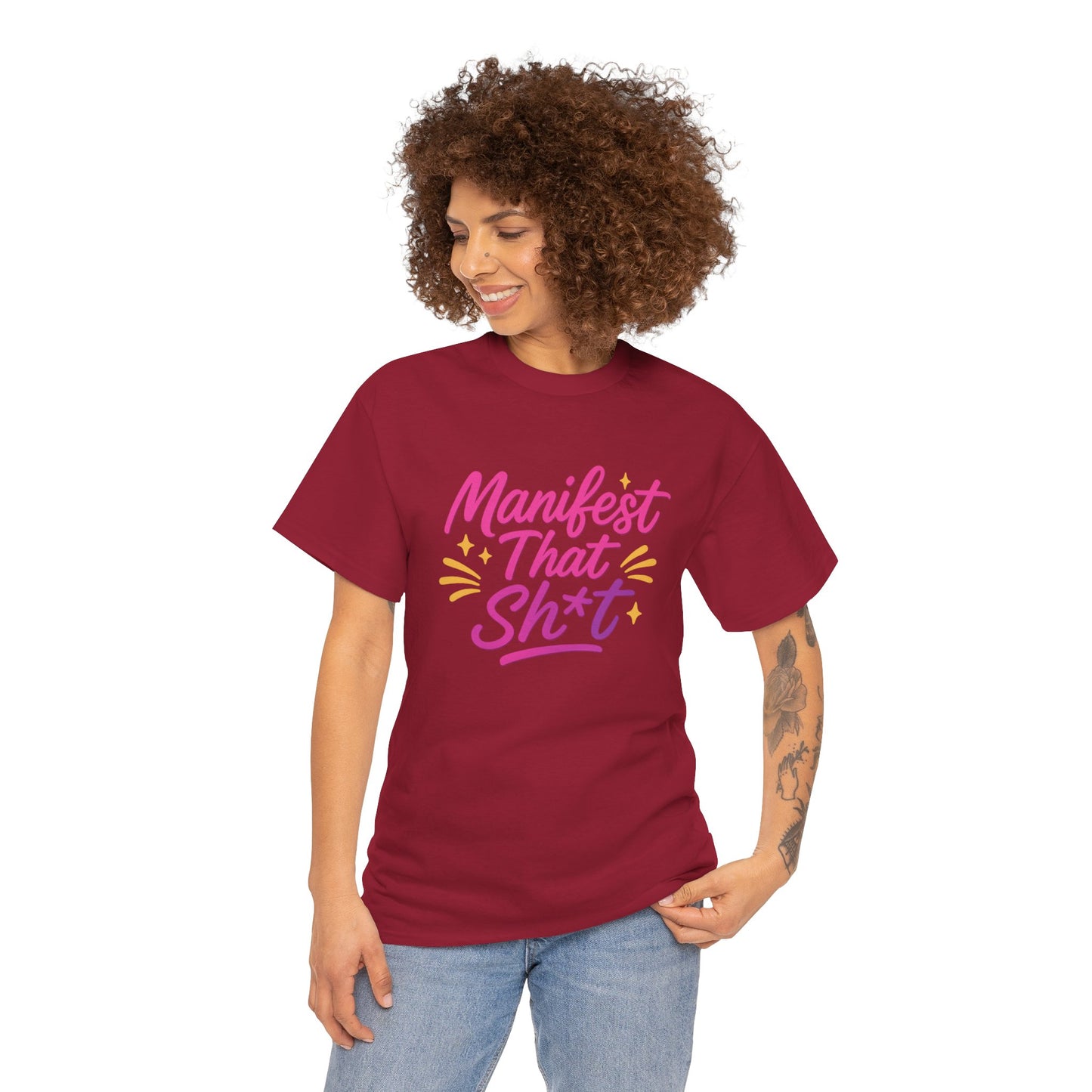 Manifest That Sh*t Unisex Tee