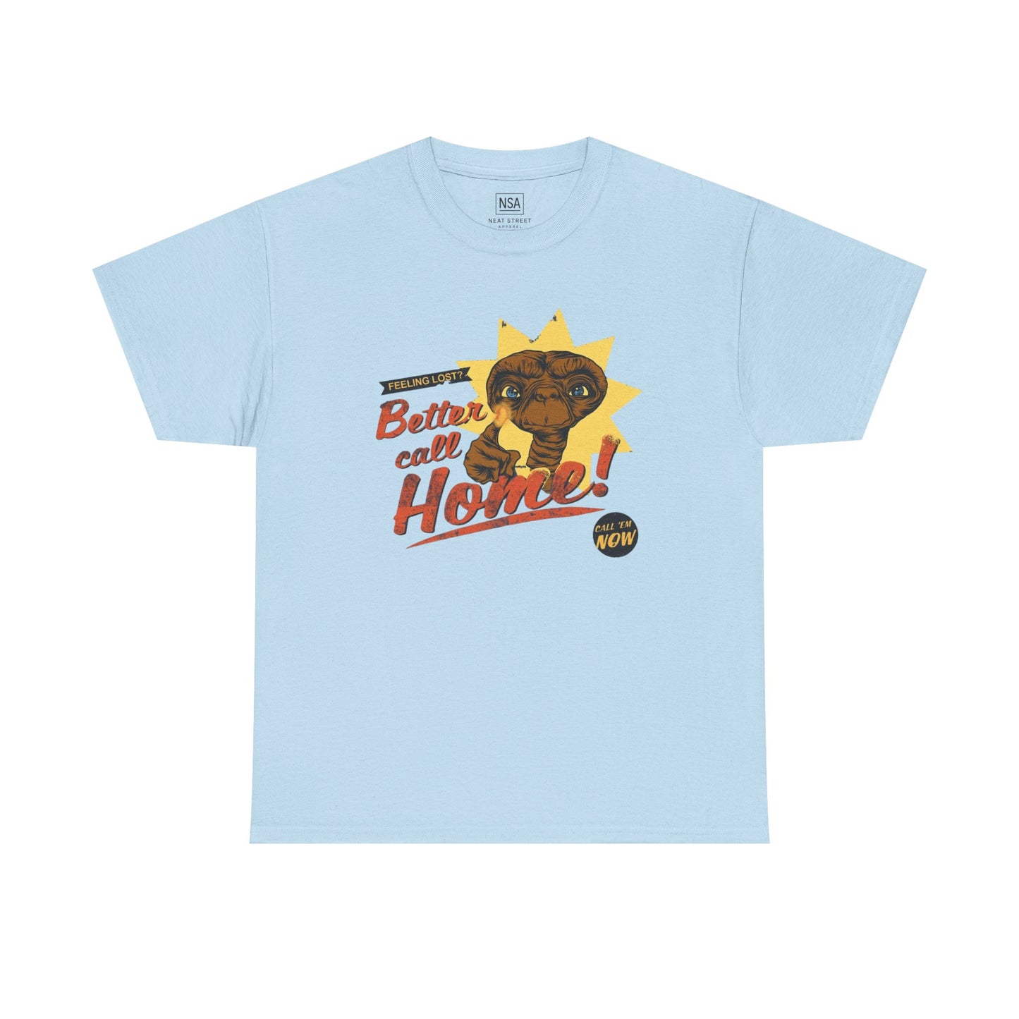 Better Call Home! Unisex Heavy Cotton Tee