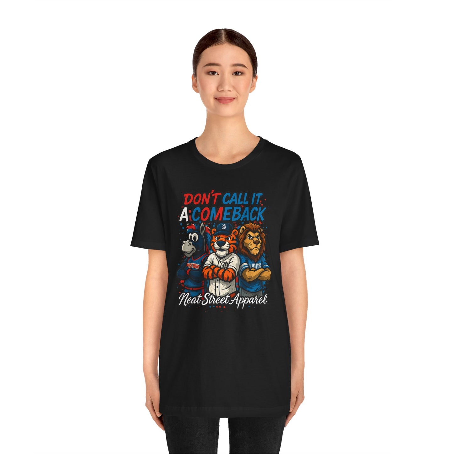Don't Call It a Comeback Unisex Tee
