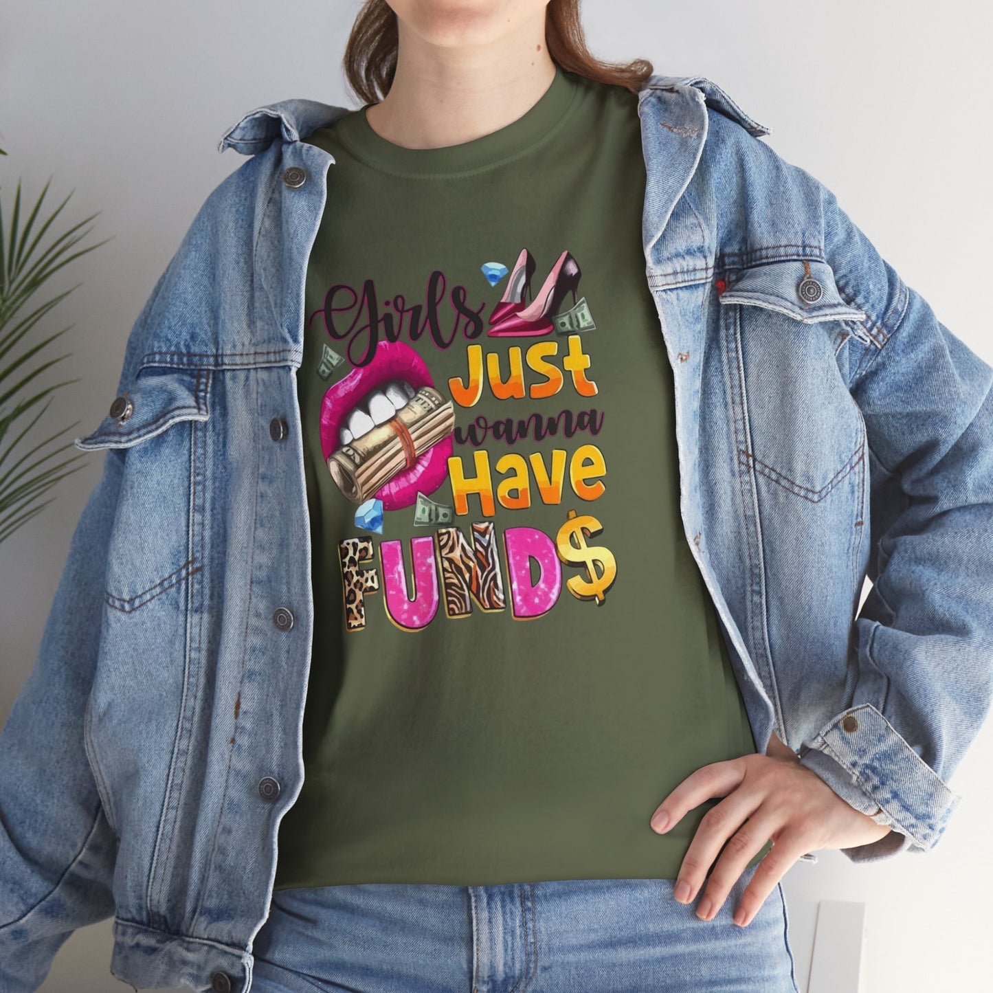 Girls Just Wanna Have Funds Unisex Graphic Tee
