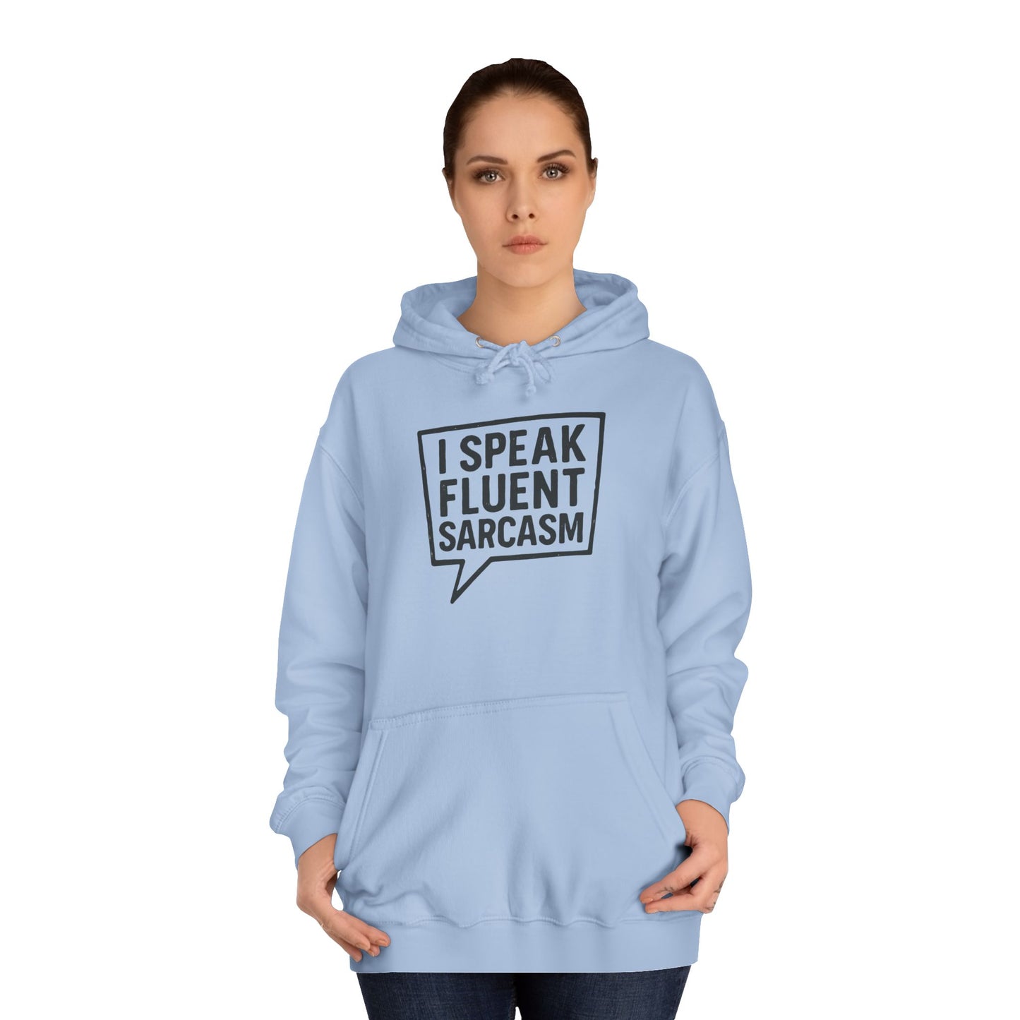 Unisex Sarcasm Hoodie