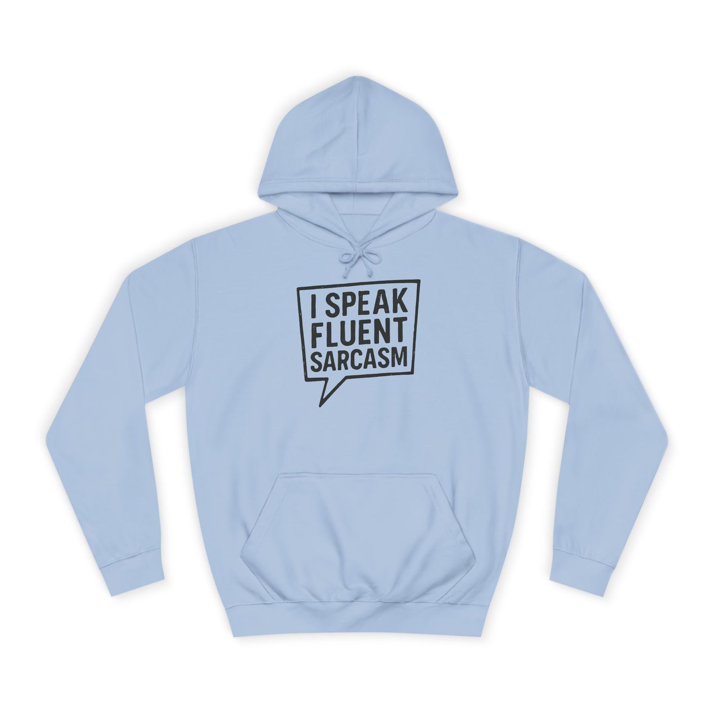 Unisex Sarcasm Hoodie