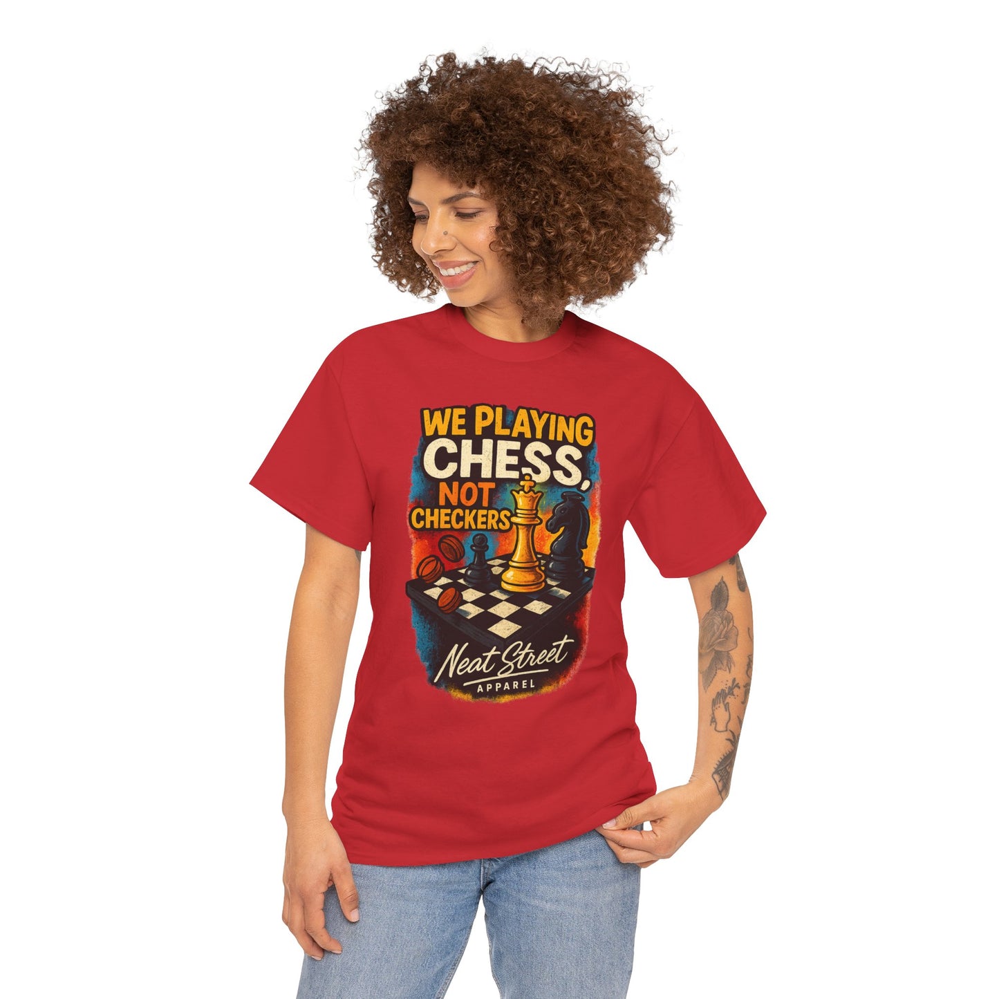 We Playing Chess Not Checkers Unisex Graphic T-Shirt