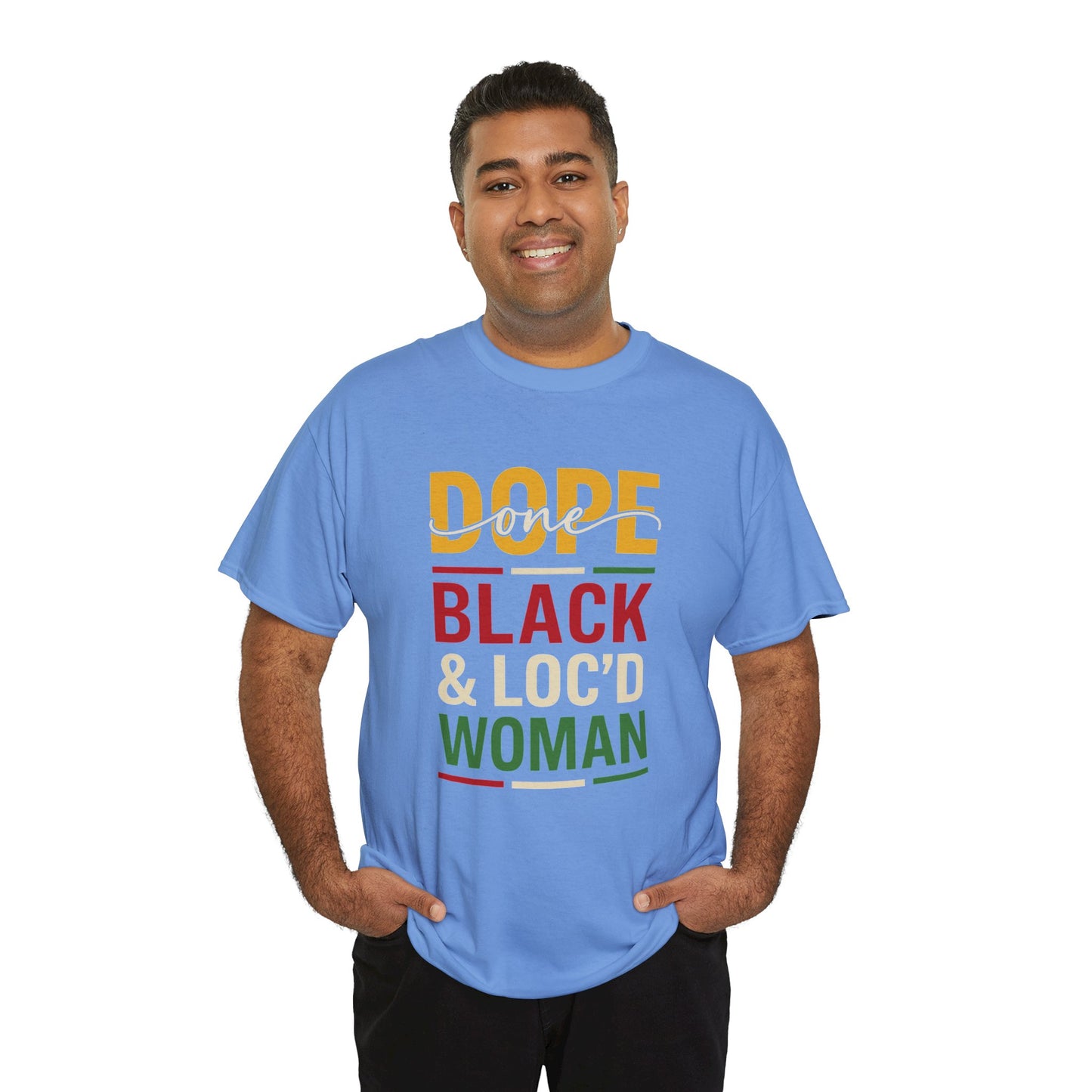 Dope, Black, and Loc'd Graphic Tee