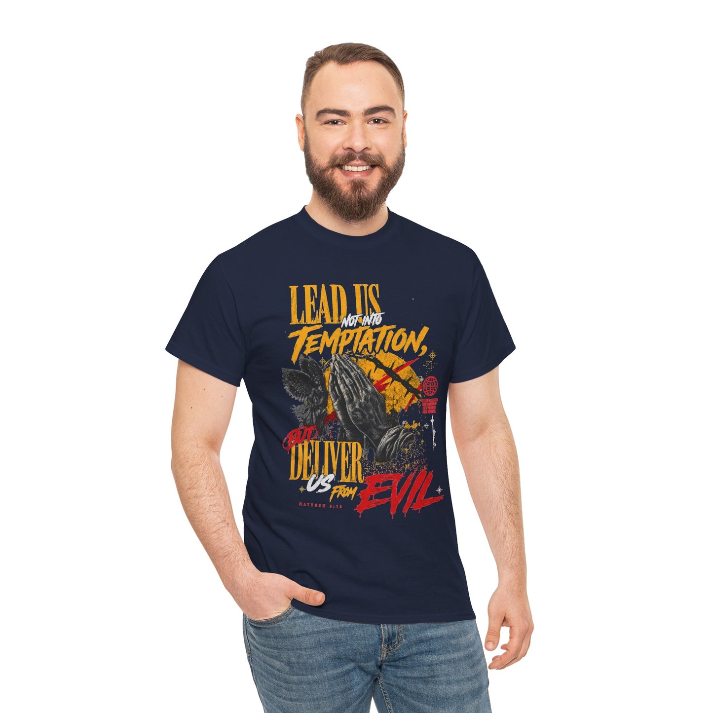 "Lead Us Not Into Temptation, Deliver Us From Evil" Graphic T-Shirt