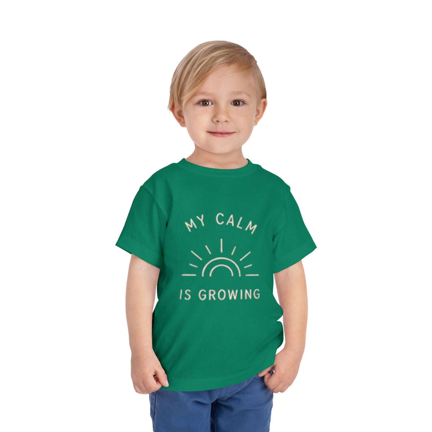 My Calm Is Growing Toddler Tee